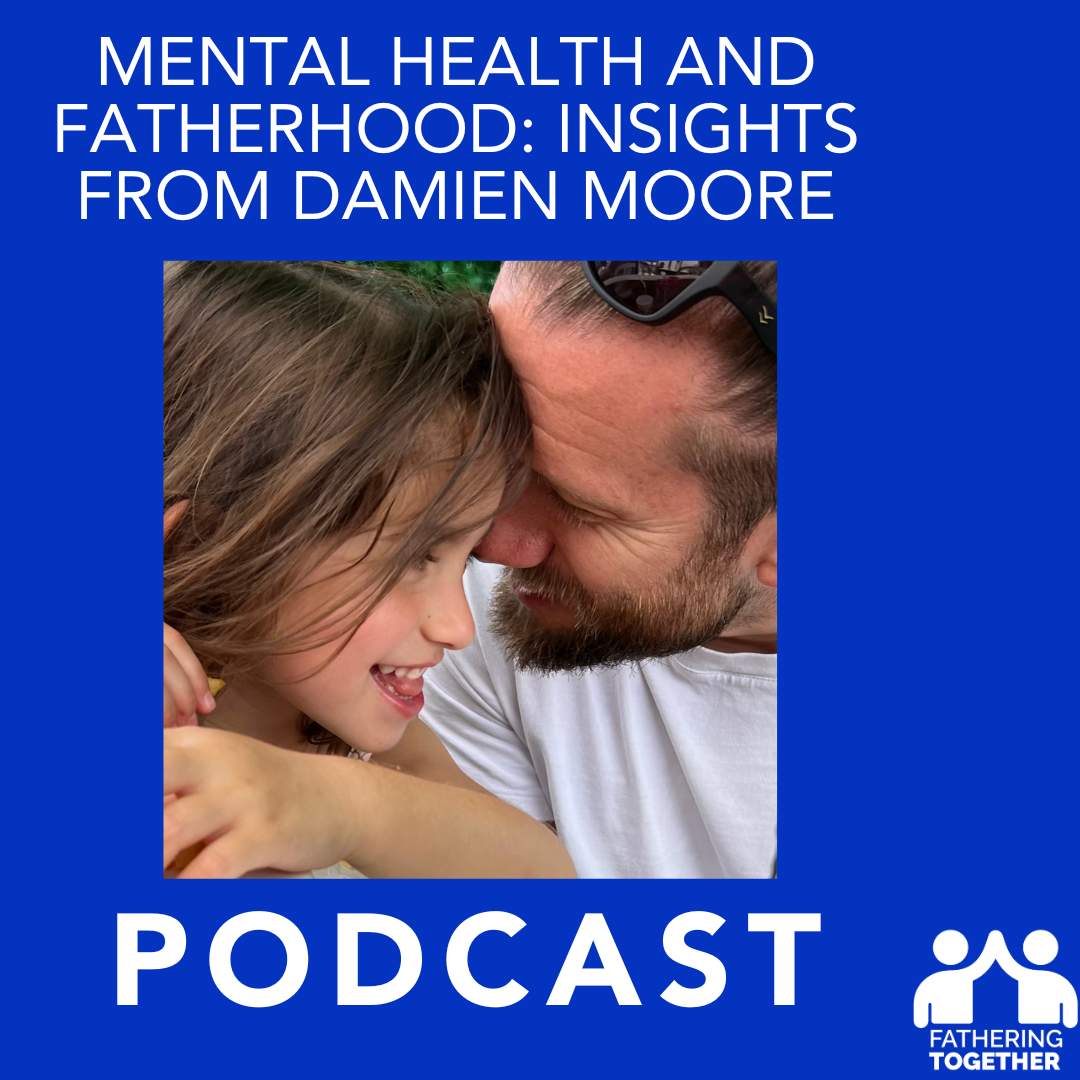 Mental Health and Fatherhood: Insights from Damien Moore episode artwork