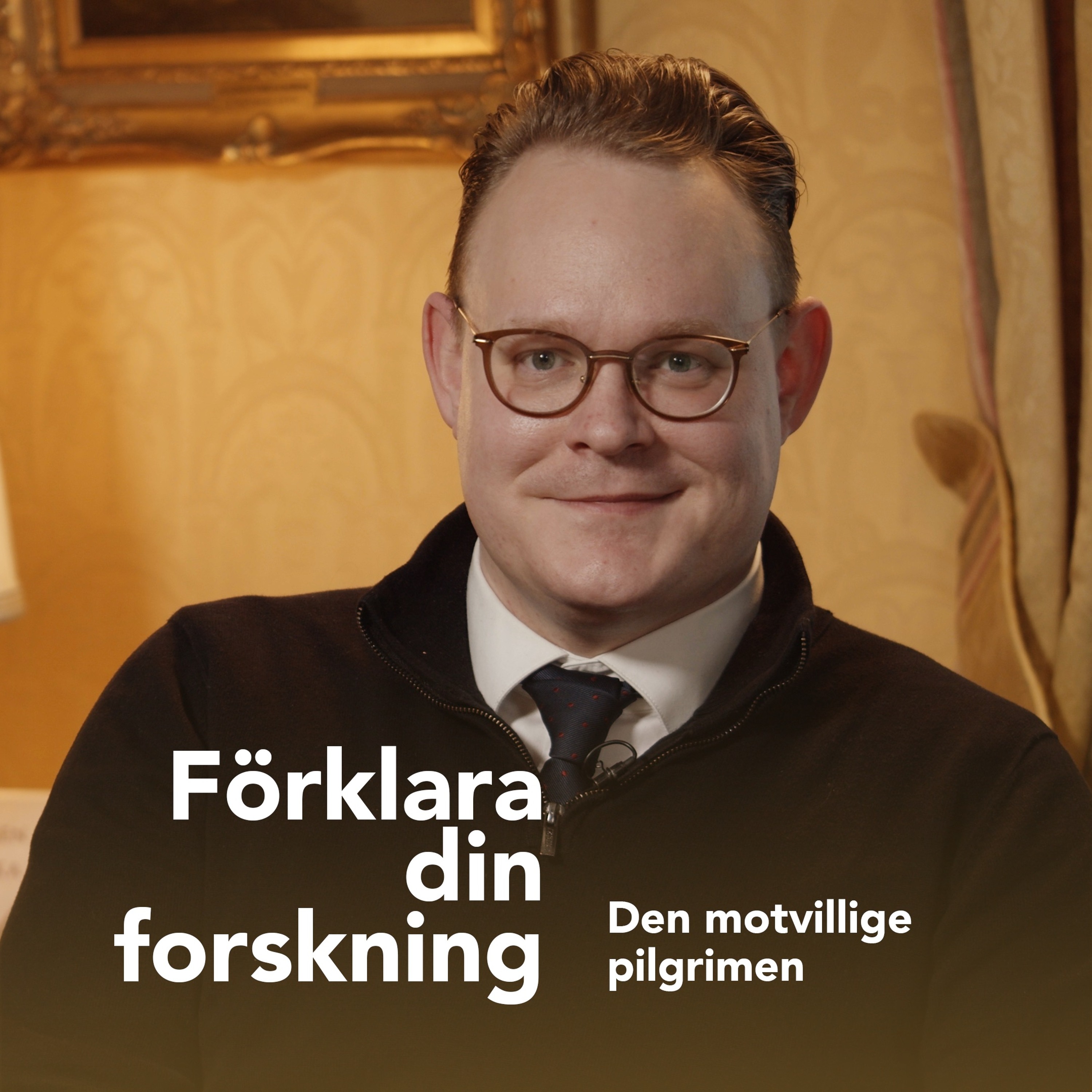 Podcastbild: 42. Förklara din forskning 2023 – Den motvillige pilgrimen med Karl Lysén