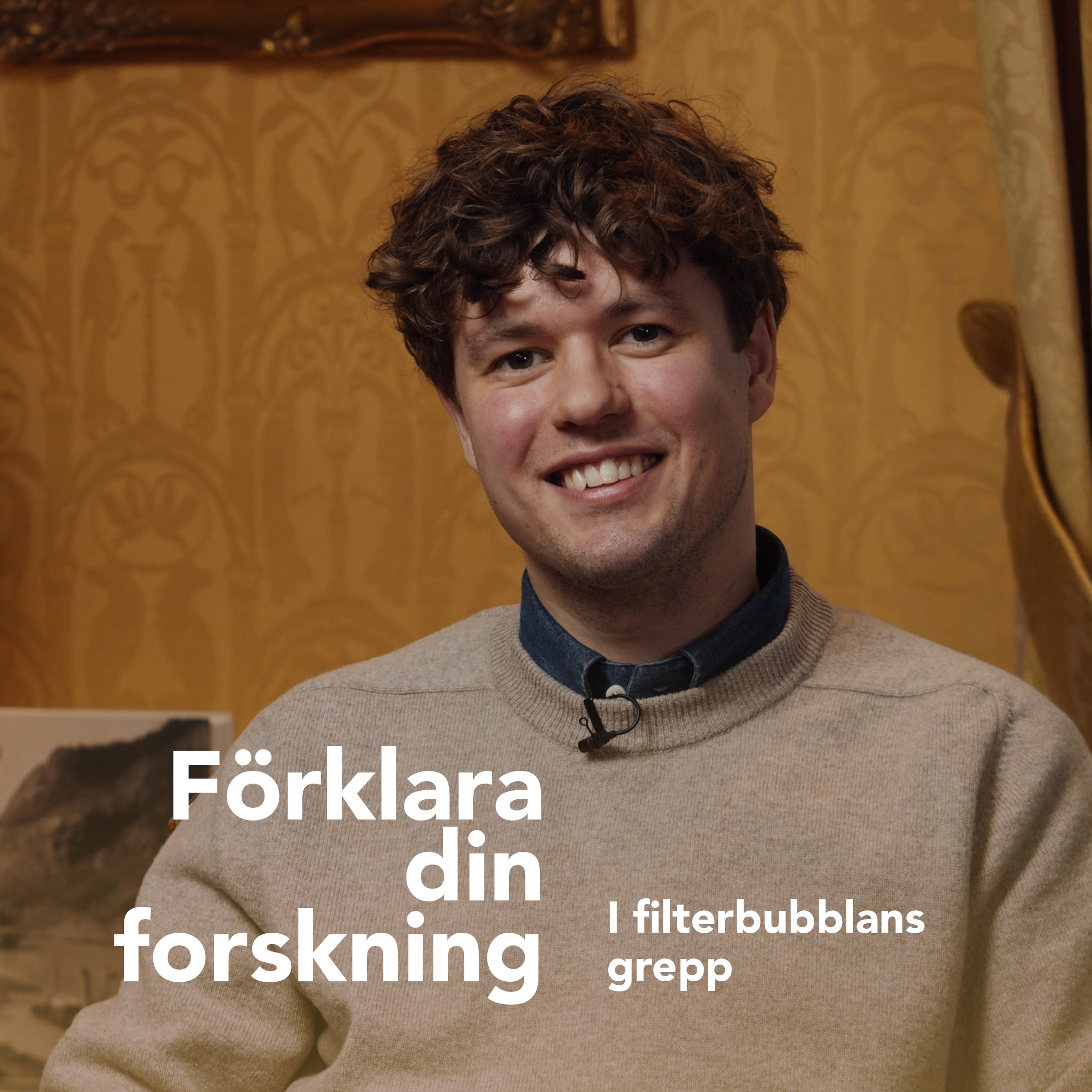 Podcastbild: 53. Förklara din forskning 2024 – I filterbubblans grepp med Adam Åbonde Garke