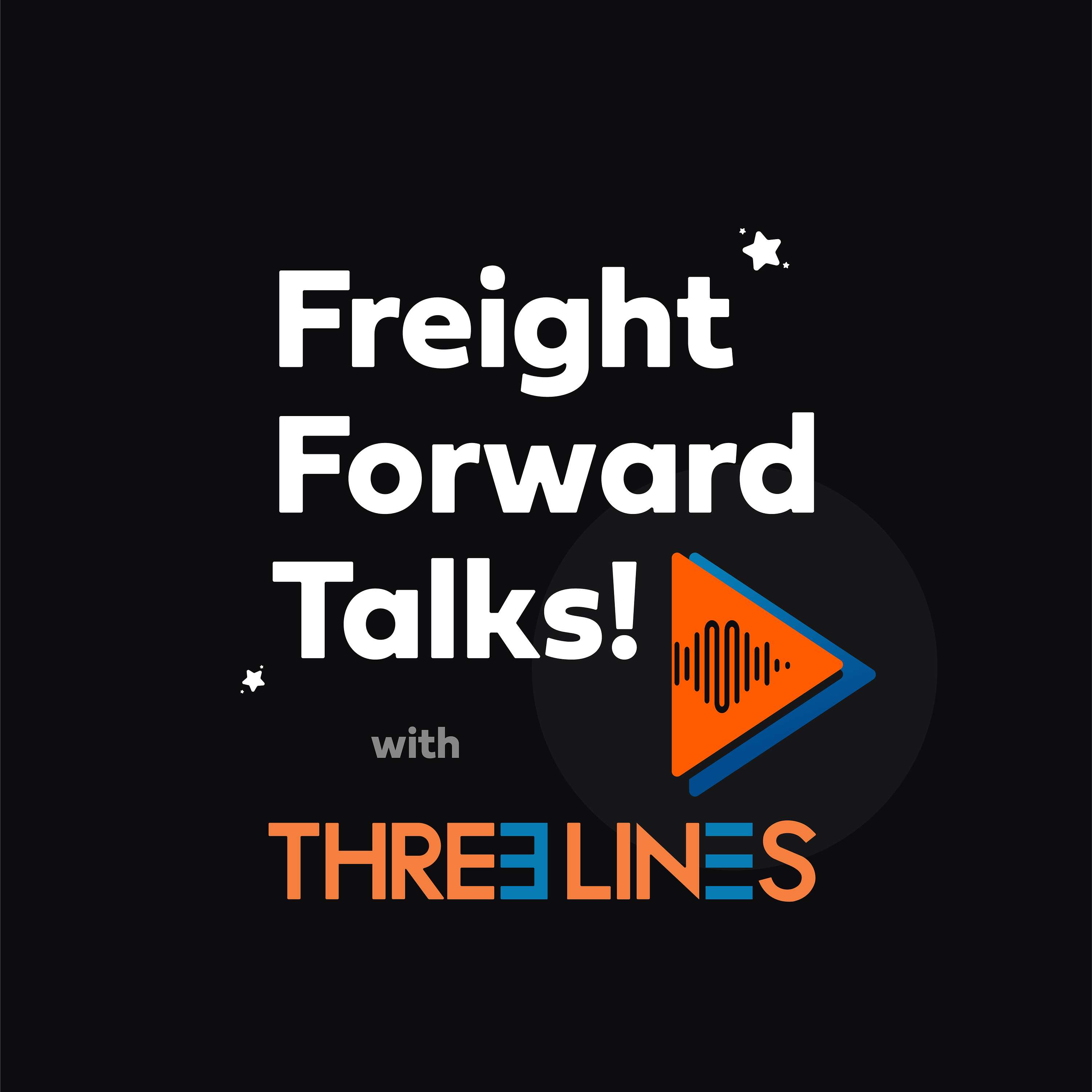 Freight Forward Talks by Three Lines Shipping
