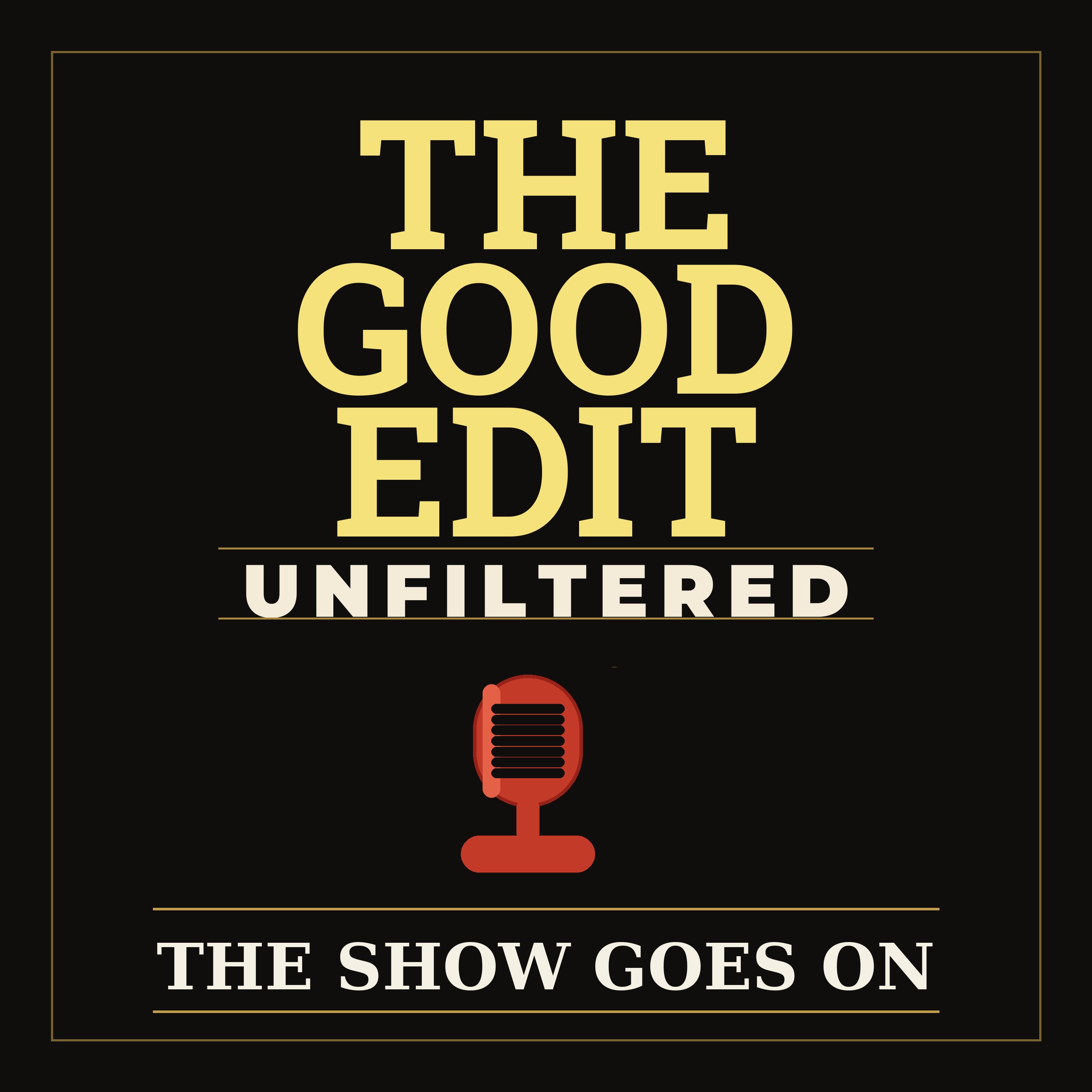 A Show Update, a Thank You, and What Comes Next