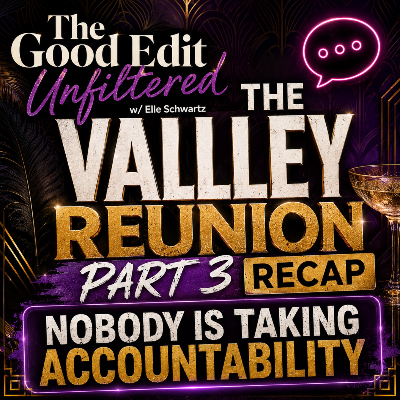 The Valley Reunion Part 3. Nobody Is Taking Accountability