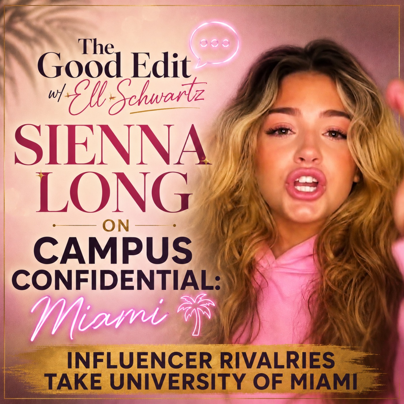 Campus Confidential: Miami | Peacock's Microdrama and Breakout Star Sienna Long