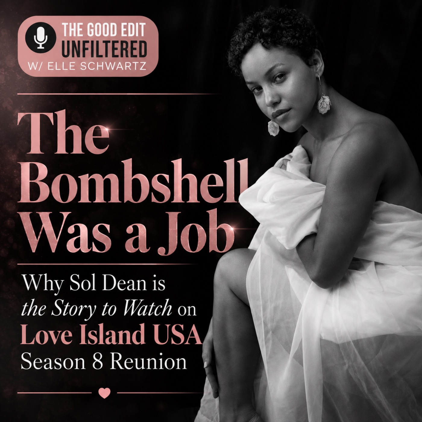 The Bombshell Was a Job: Sol Dean and the Love Island USA Season 8 Reunion
