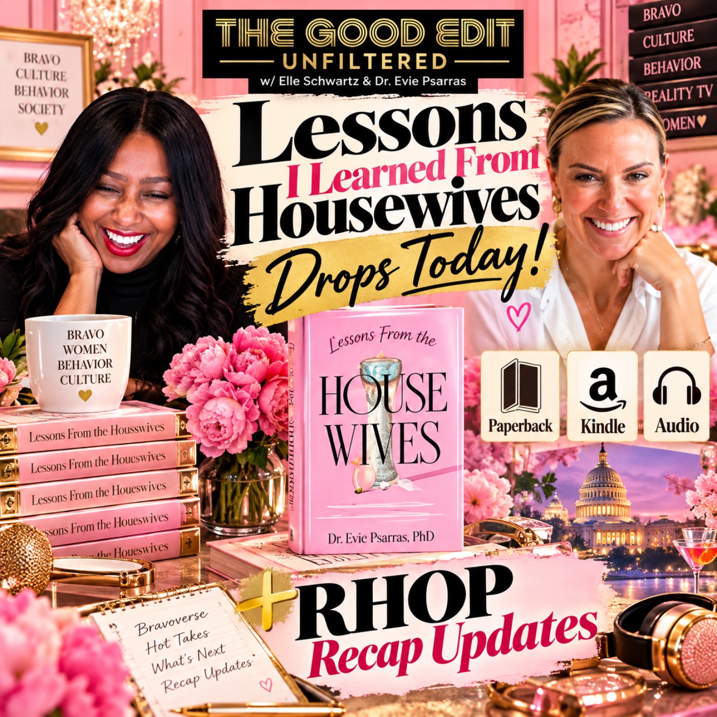 Bonus Episode What's New This Week | The Good Edit Unfiltered Bravo Housewives Deep Dive Recap