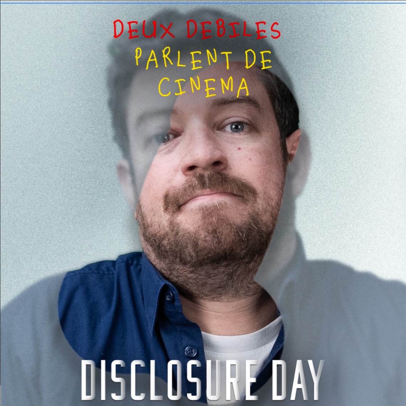 Hors-Série #1 : Disclosure Day ft. Areno (ON A VU TONTON STEVEN) episode artwork