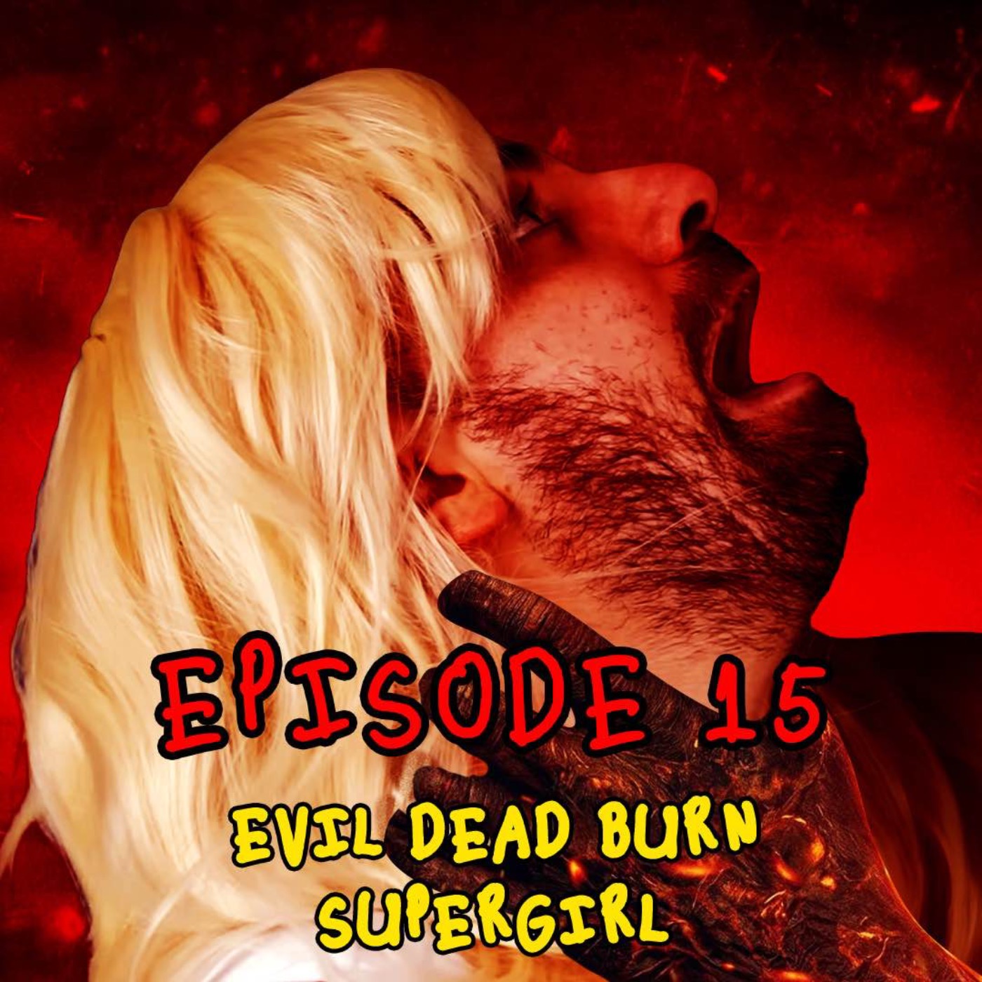 S01E15 - Vous avez abusé sur SUPERGIRL (mais allez voir EVIL DEAD BURN plutôt) episode artwork