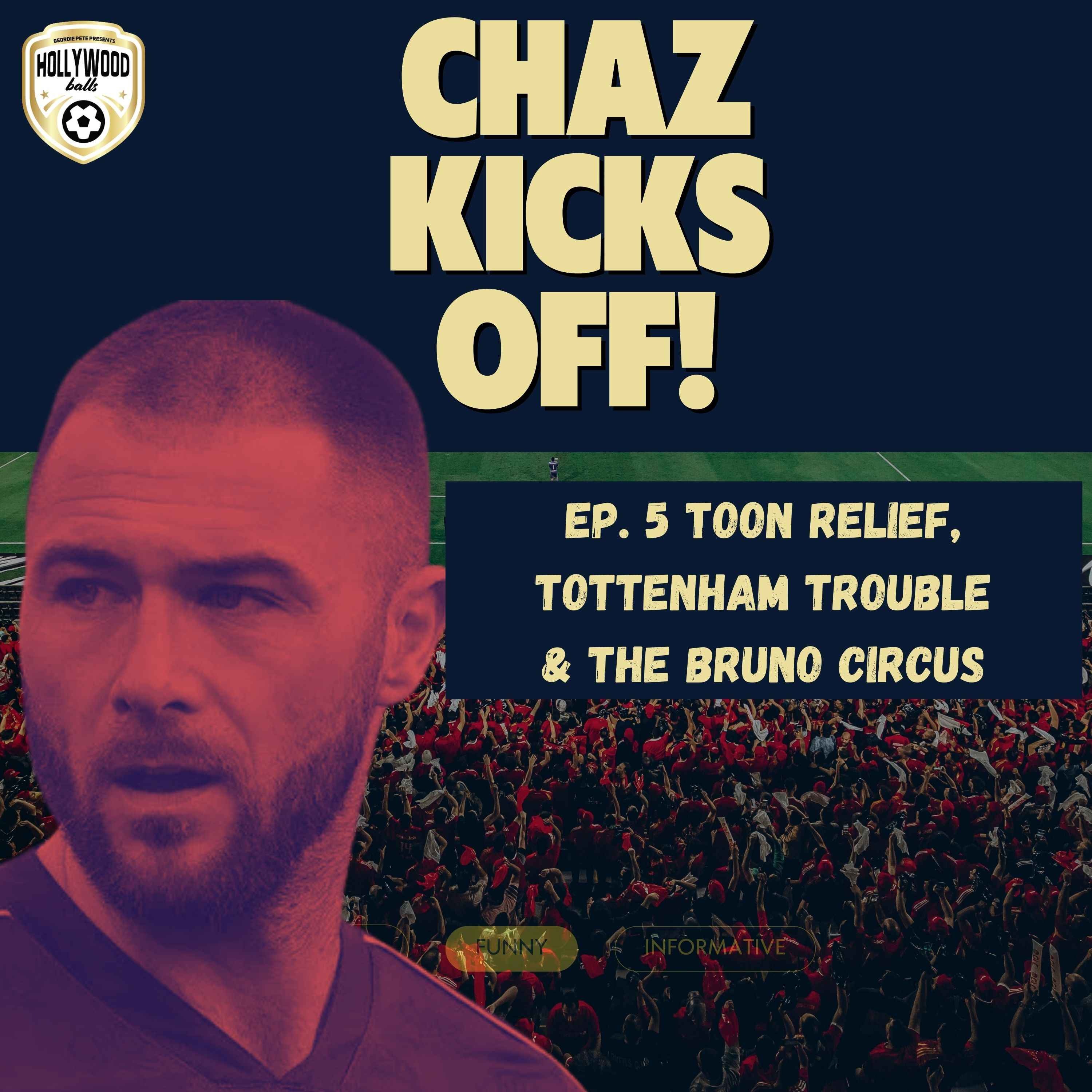 Toon Relief, Tottenham Trouble & The Bruno Circus episode artwork
