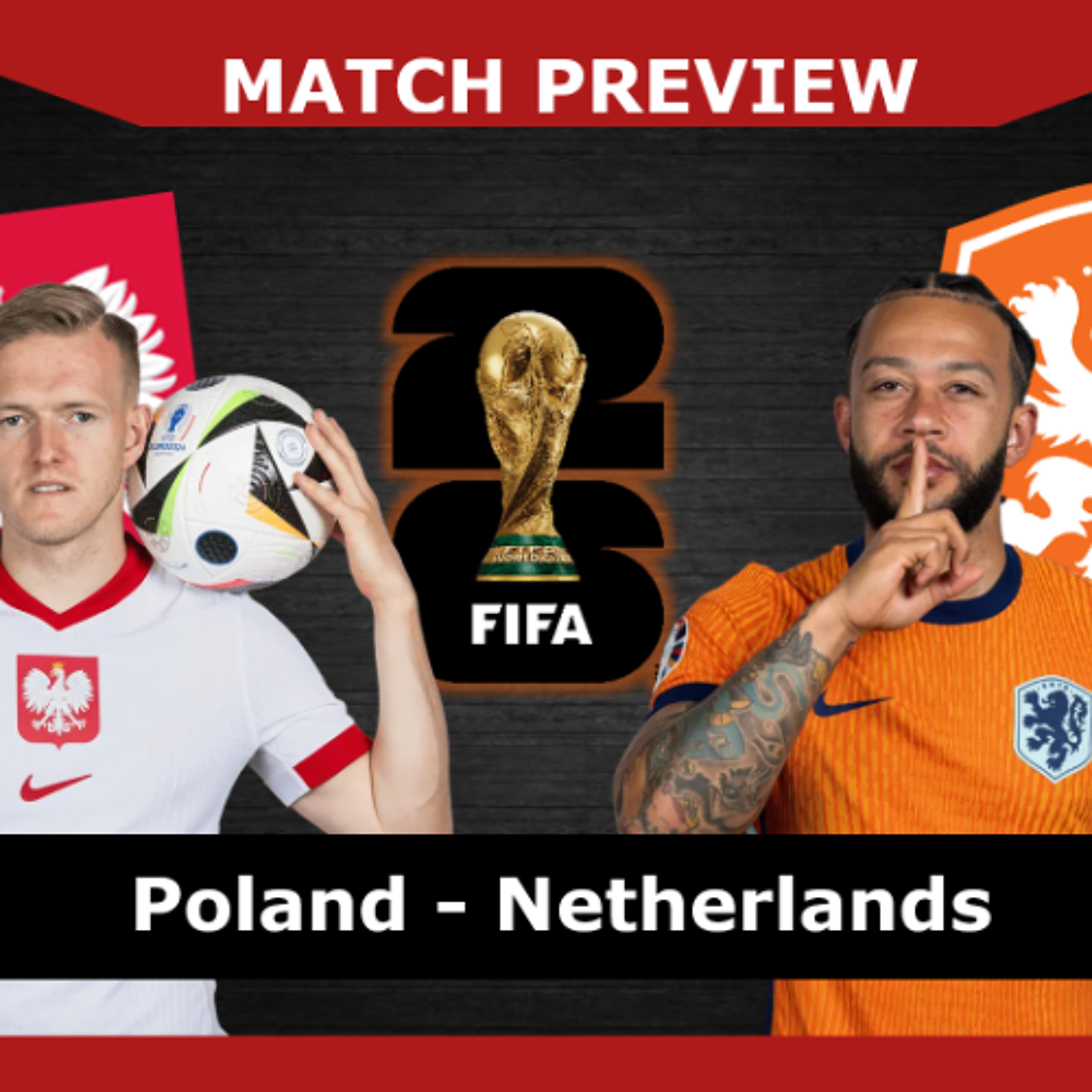 MATCH PREVIEW: Poland v Netherlands