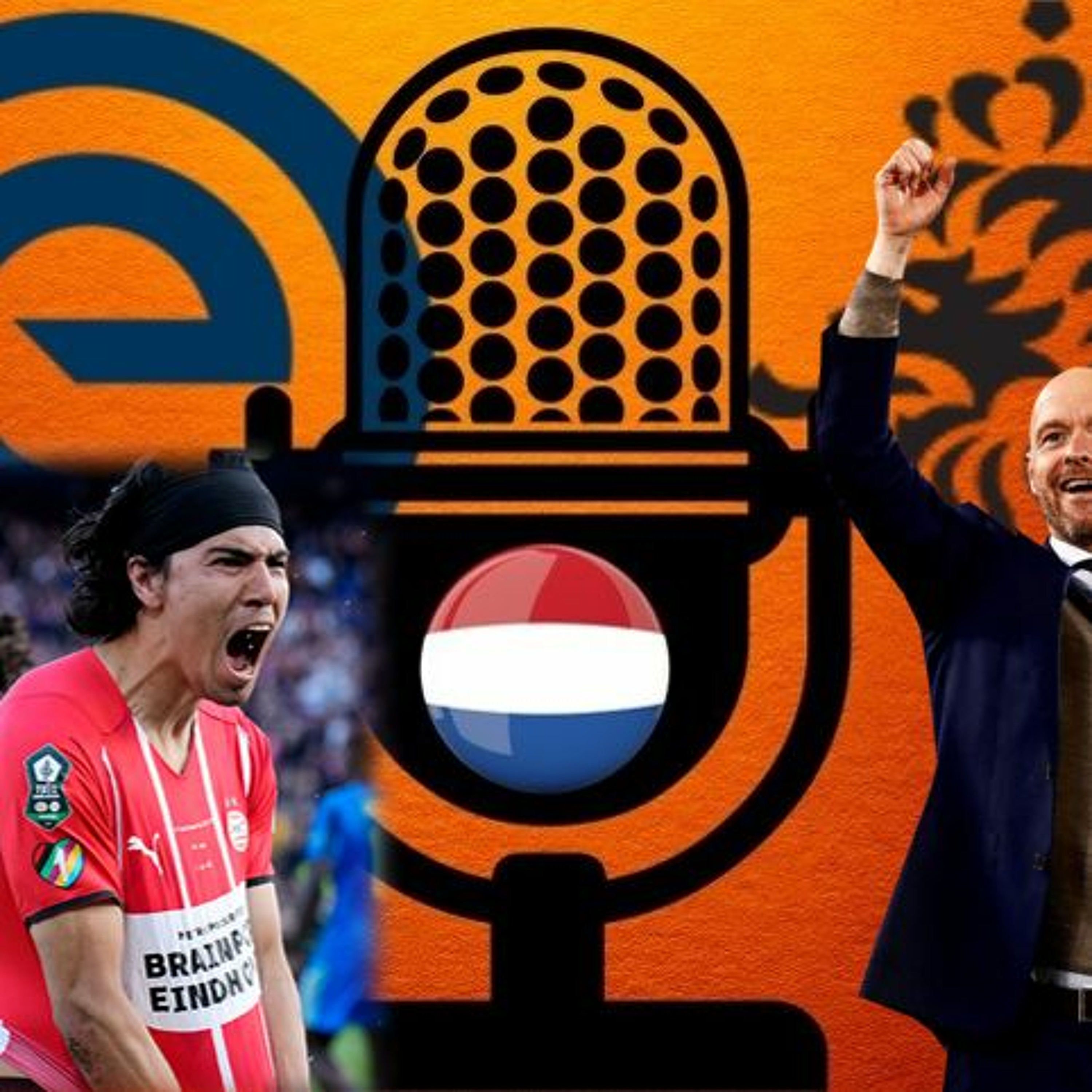 PSV WIN DUTCH CUP! | TEN HAG TO UNITED | Podcast #96 episode artwork