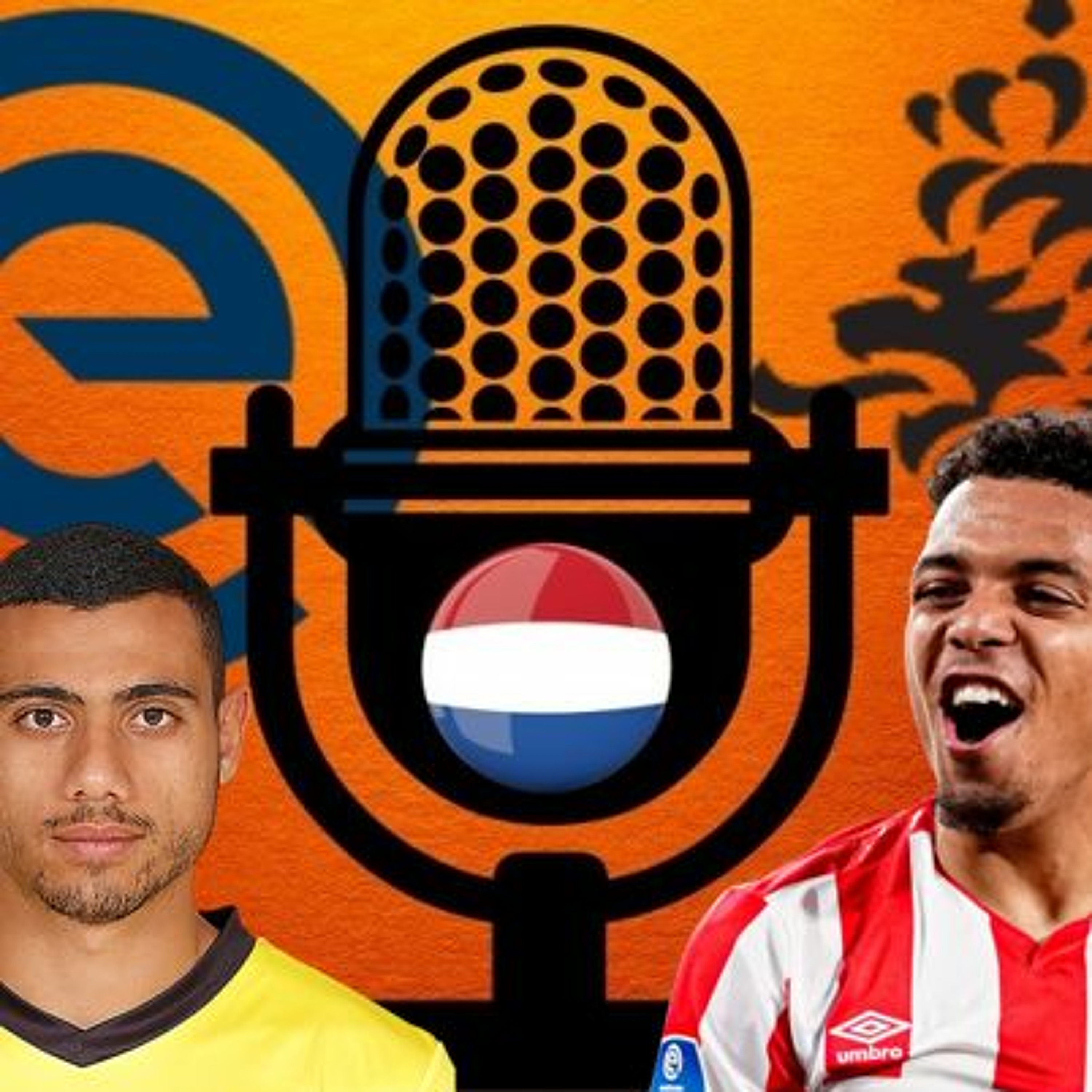 Eredivisie Team Of The Season + Netherlands Euro 2020 Squad ● Podcast #83 episode artwork