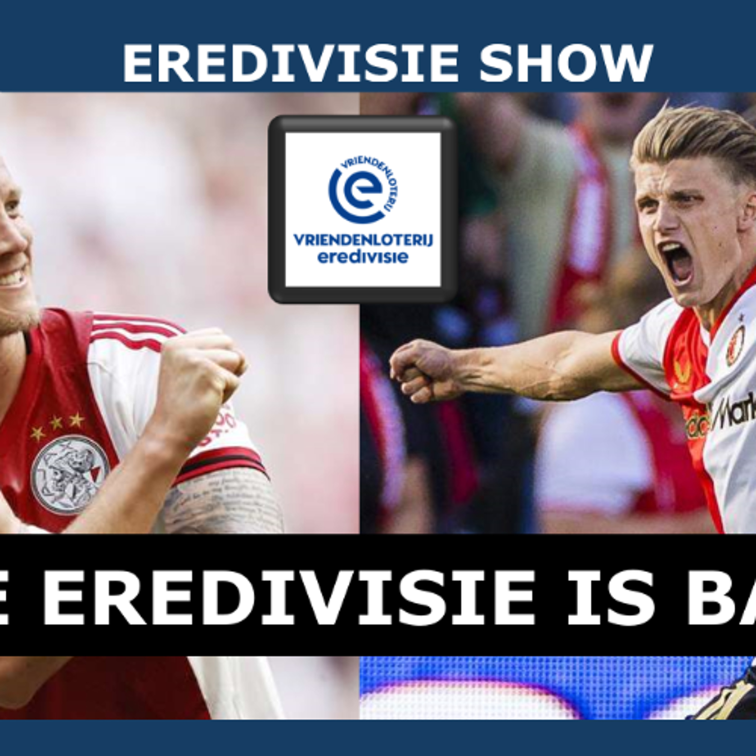 EREDIVISIE SHOW | Ajax beat Telstar, PSV and NEC win big episode artwork