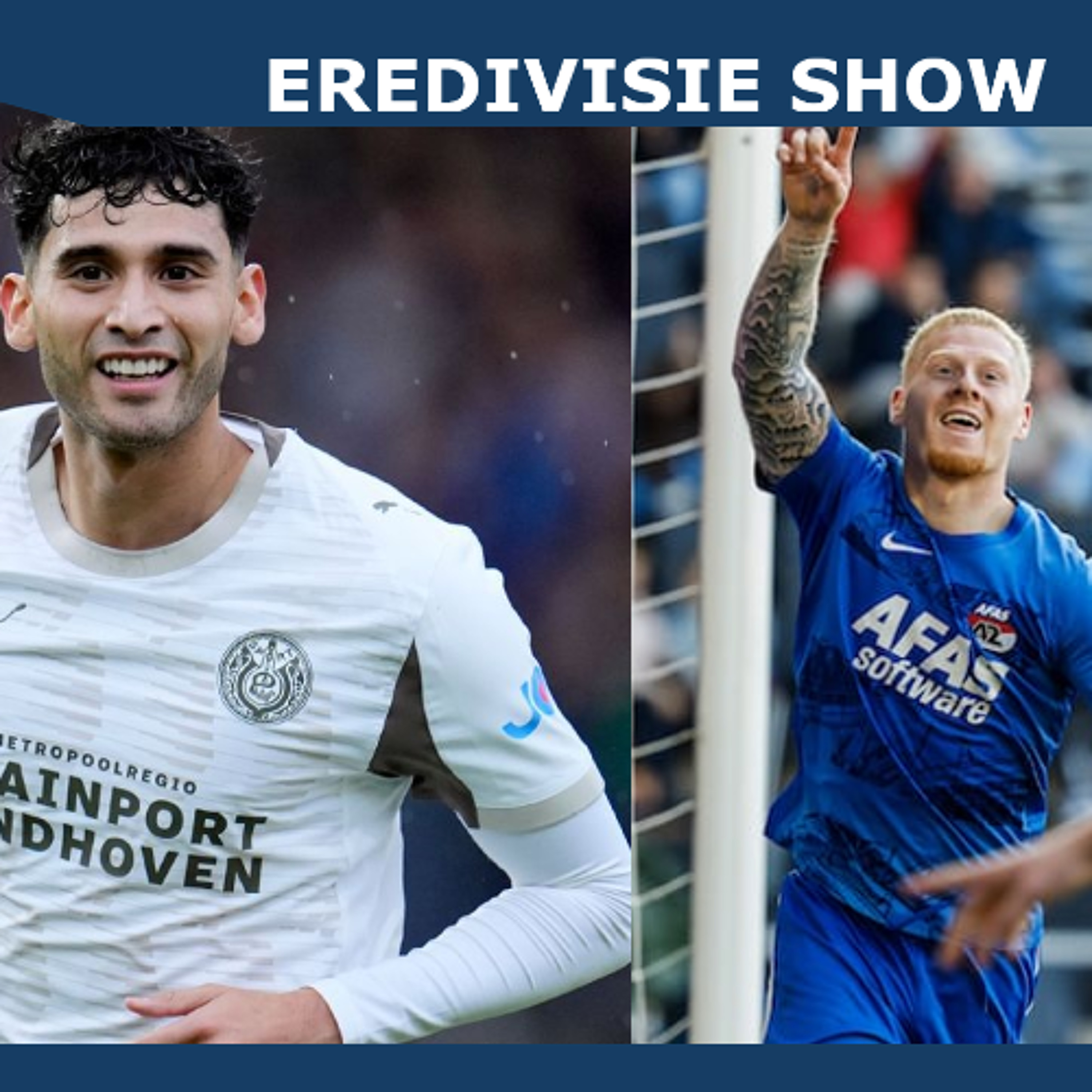 EREDIVISIE SHOW | Podcast | Smit stars again, PSV win 5-3 episode artwork