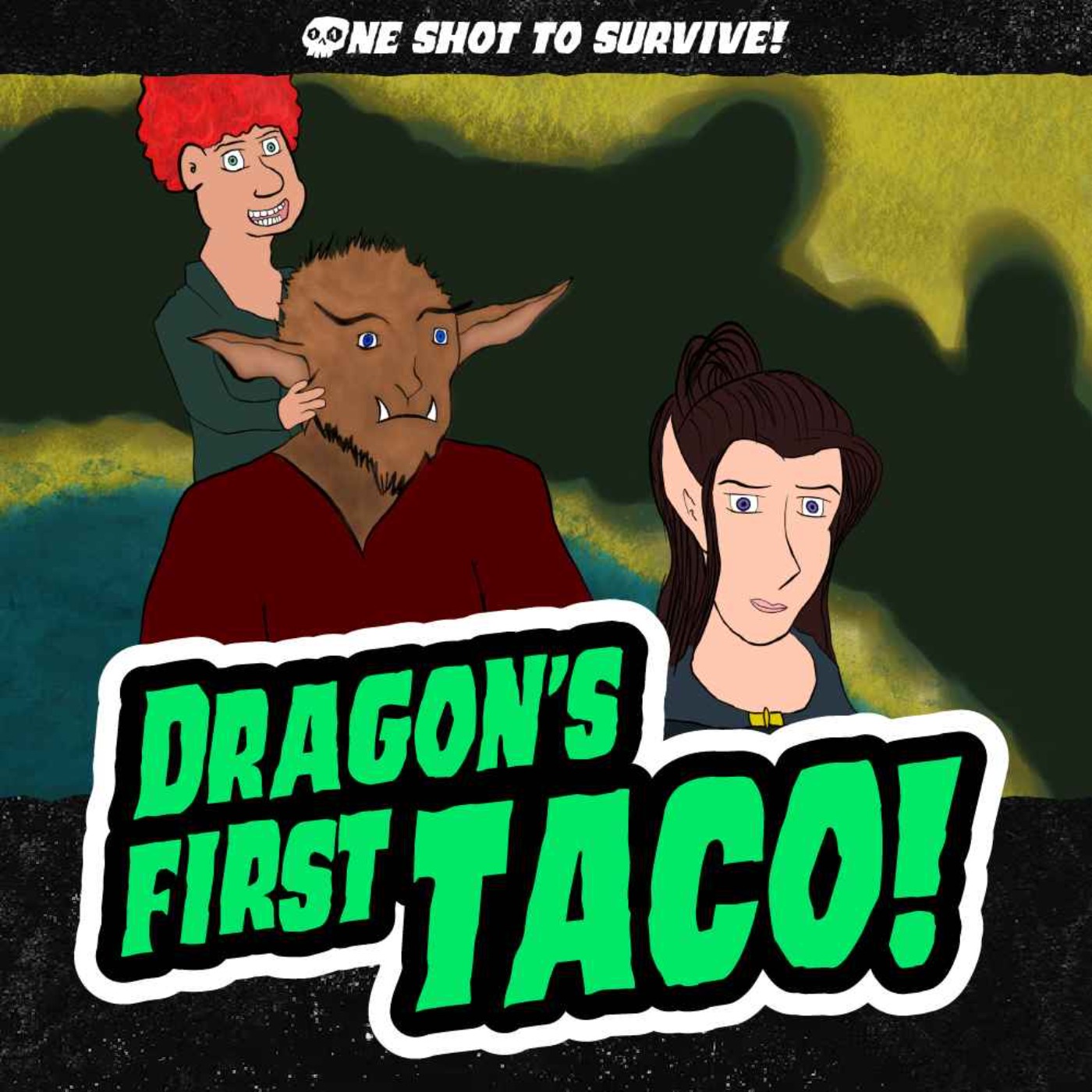 Episode 6: Dragon's First Taco! episode artwork