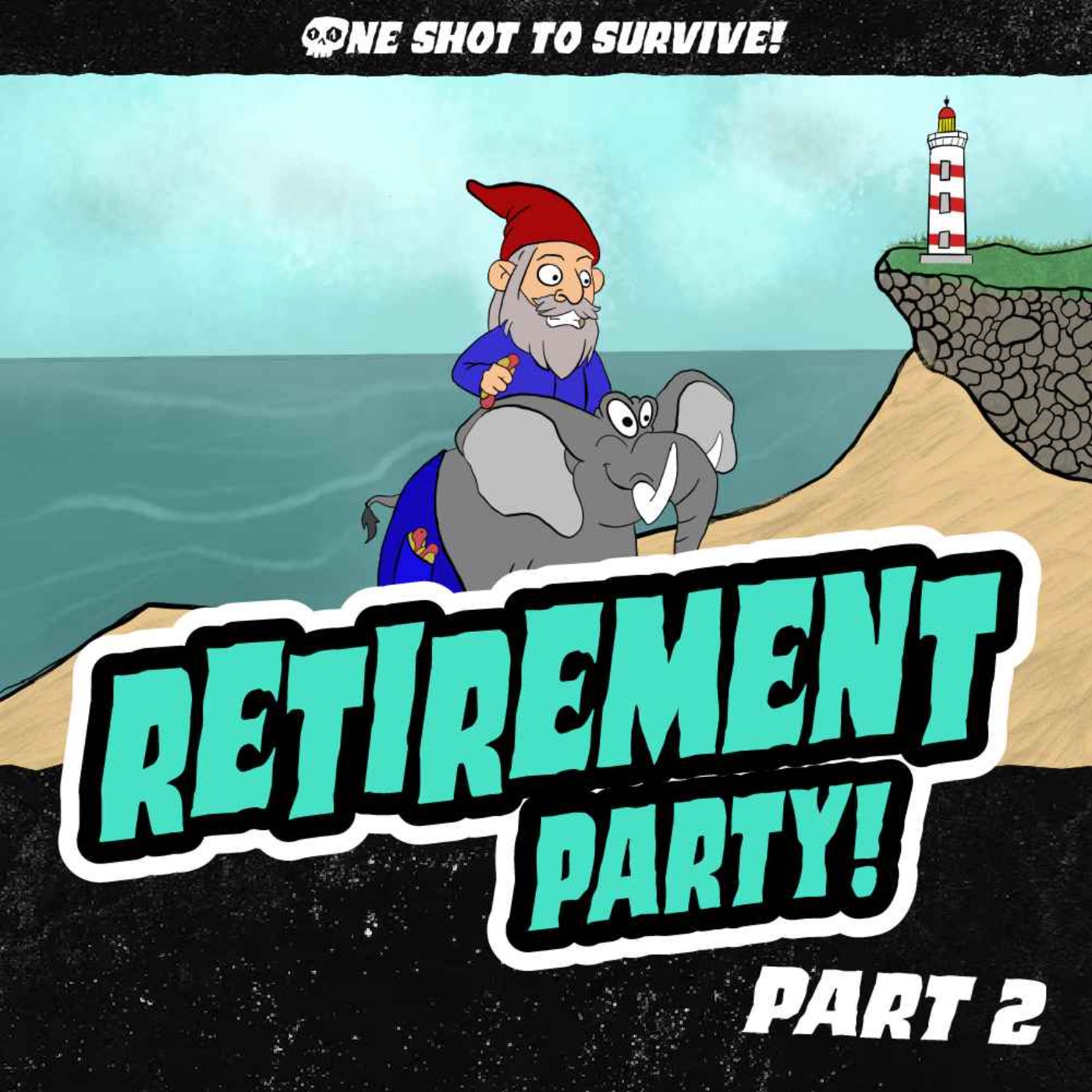 Episode 10: Retirement Party! (Part 2) episode artwork