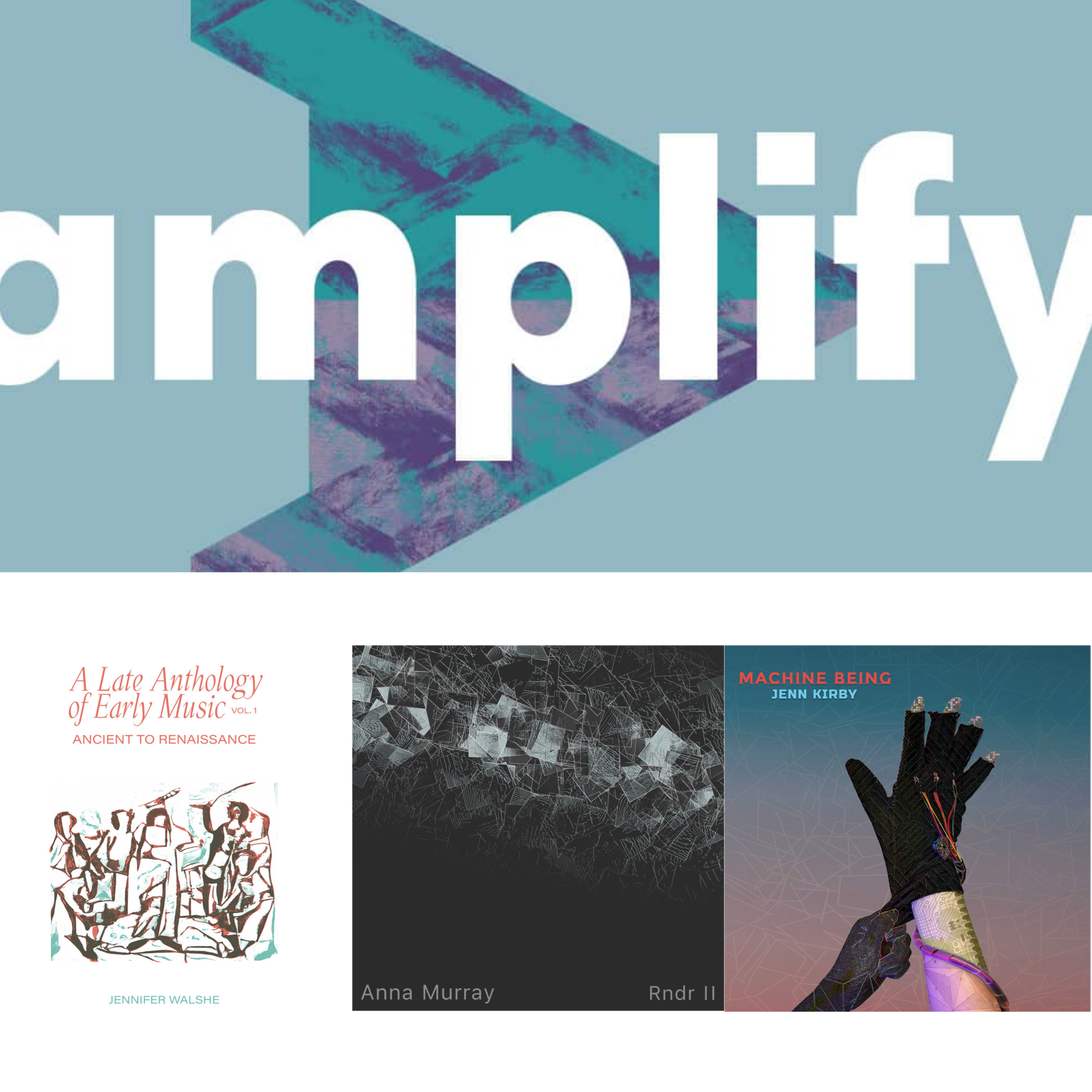 Music by Jennifer Walshe, Anna Murray and Jenn Kirby for International Women's Day 2020 - amplify #11 episode artwork
