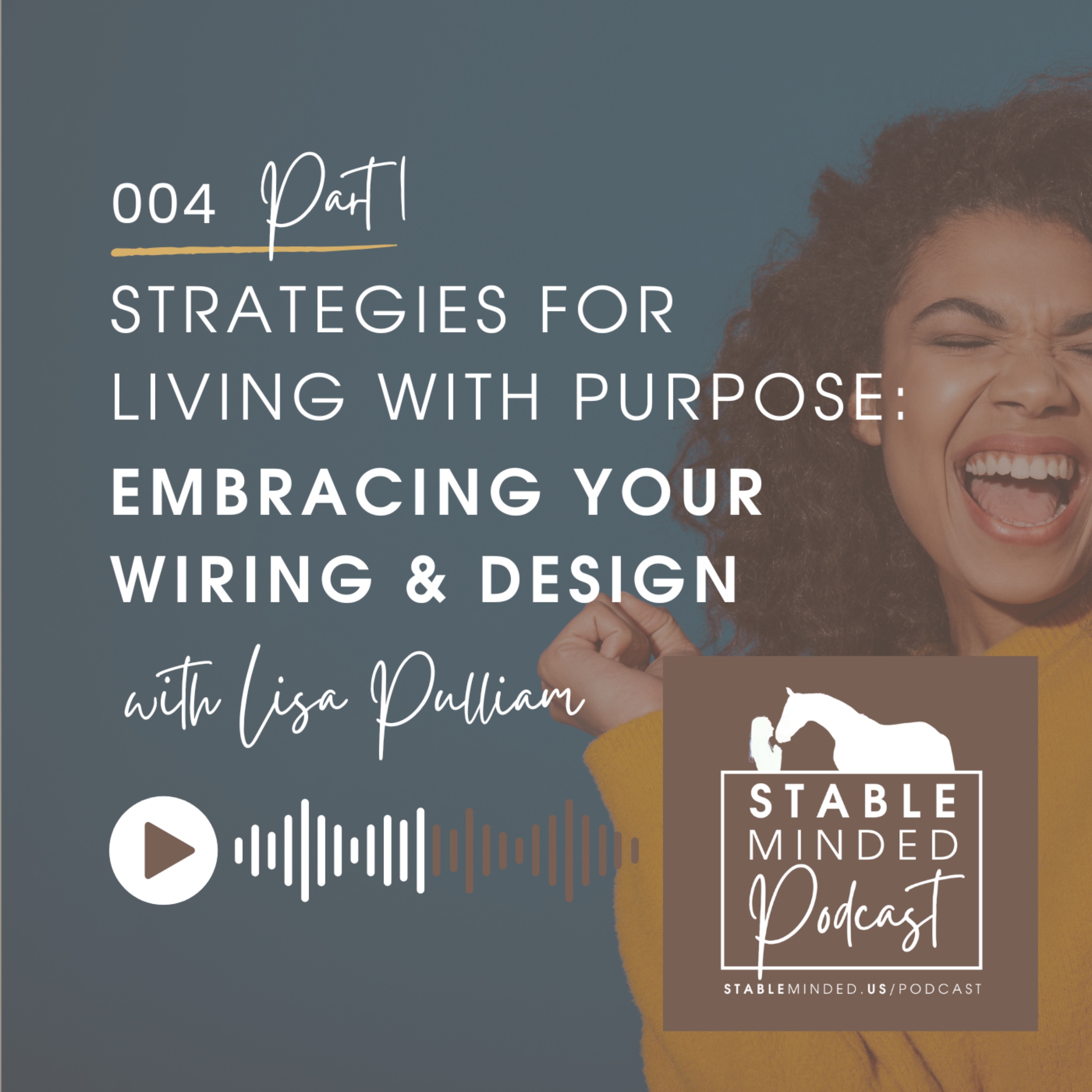 StableMinded Podcast with Lisa Pulliam