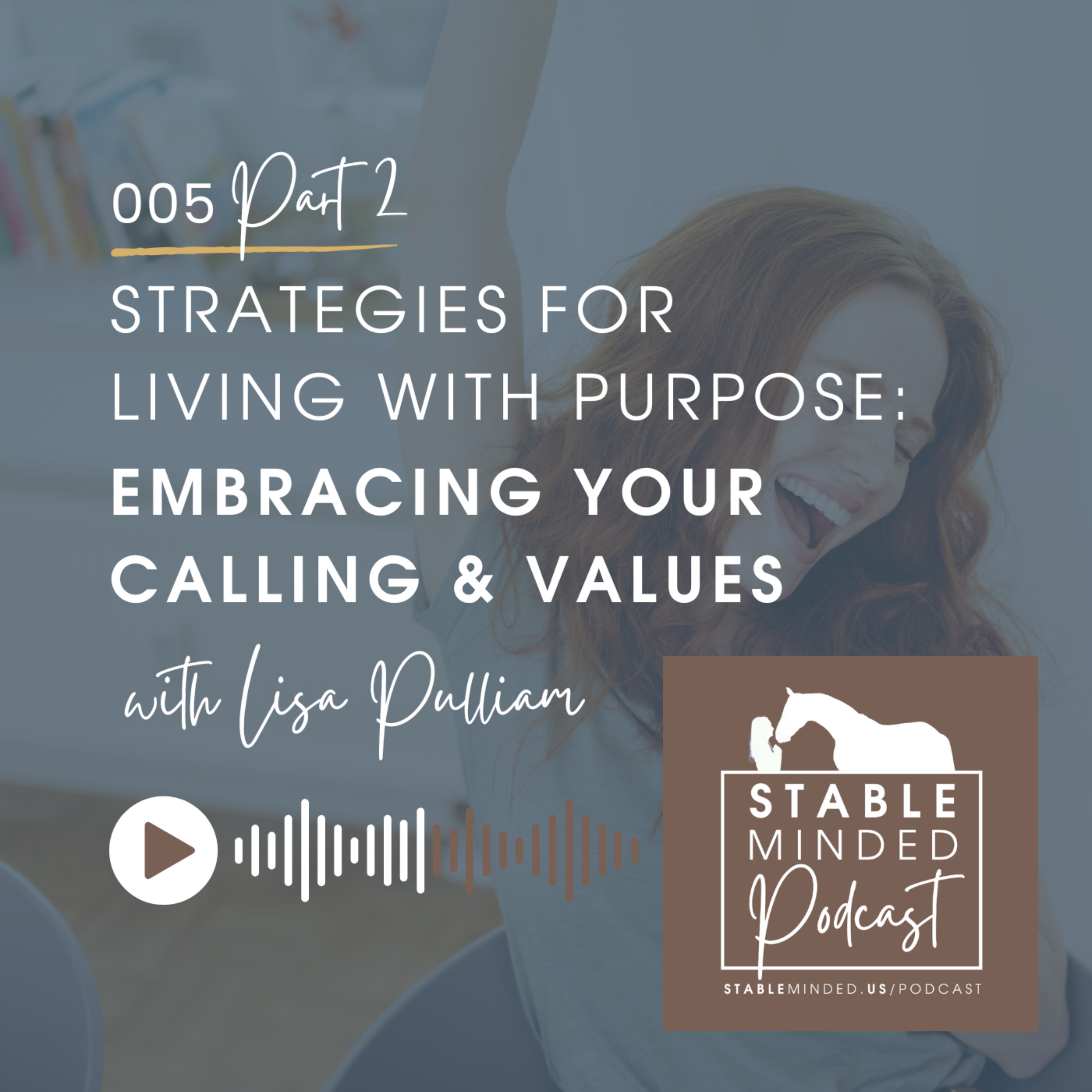 StableMinded Podcast with Lisa Pulliam