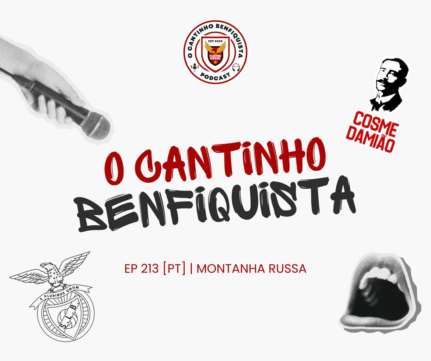 Ep213 [PT] | Montanha Russa