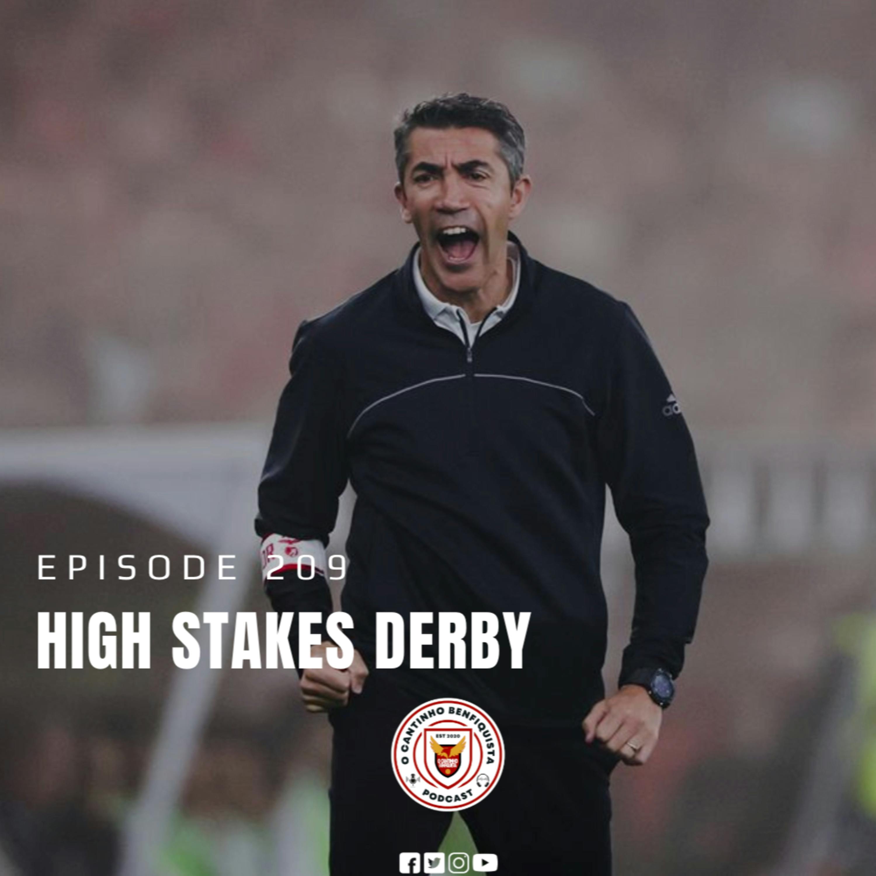 Ep209 [EN] | High Stakes Derby