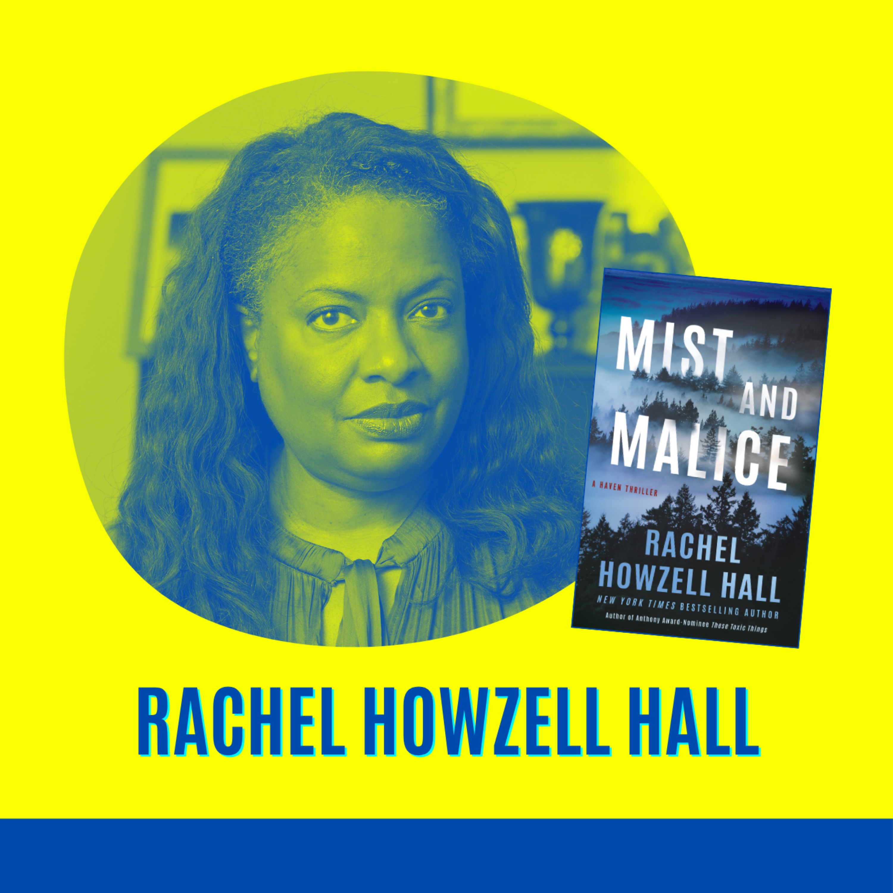 Rachel Howzell Hall, Mist and Malice