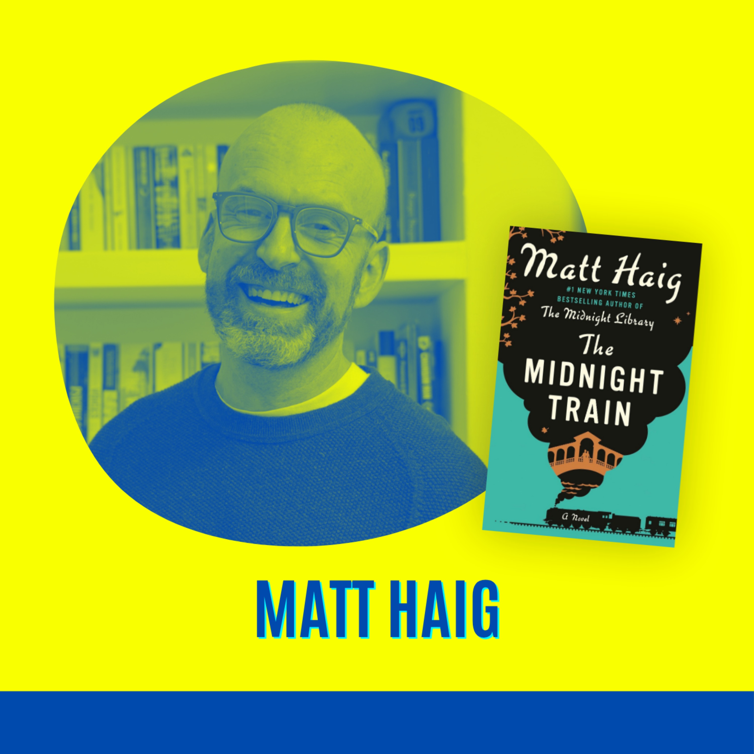 Matt Haig, The Midnight Train episode artwork
