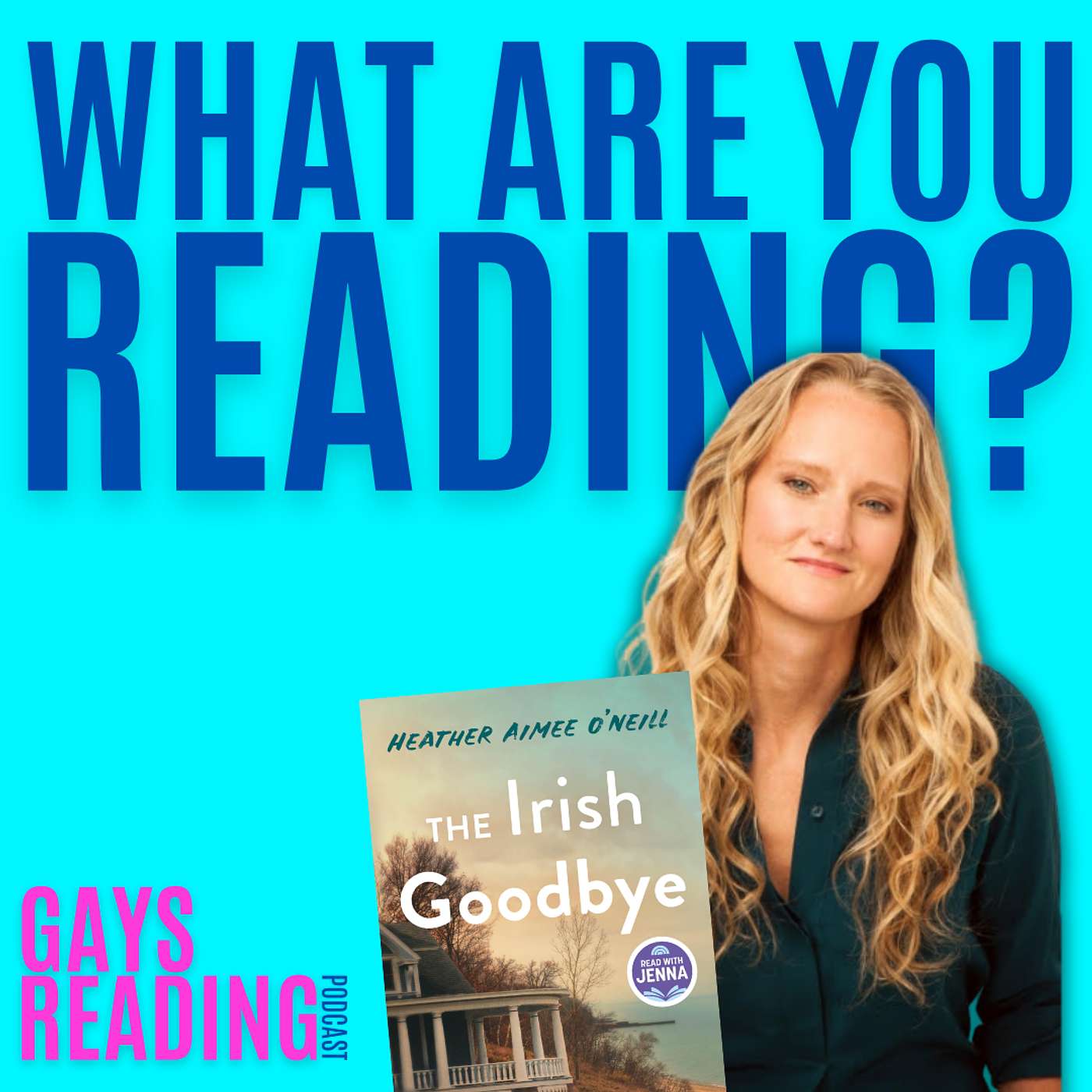What Are You Reading? feat. Heather Aimee O'Neill (The Irish Goodbye) What Are You Reading? feat. Heather Aimee O'Neill (The Irish Goodbye)