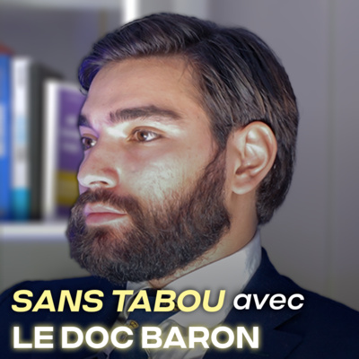 Doit-on assumer d'être d'extrême droite ? - Sans Tabou avec @LeDocBaron ​