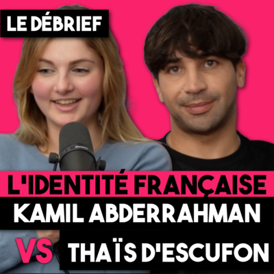 LE DÉBRIEF DU RING - LA CRISE DE L'IDENTITÉ FRANÇAISE