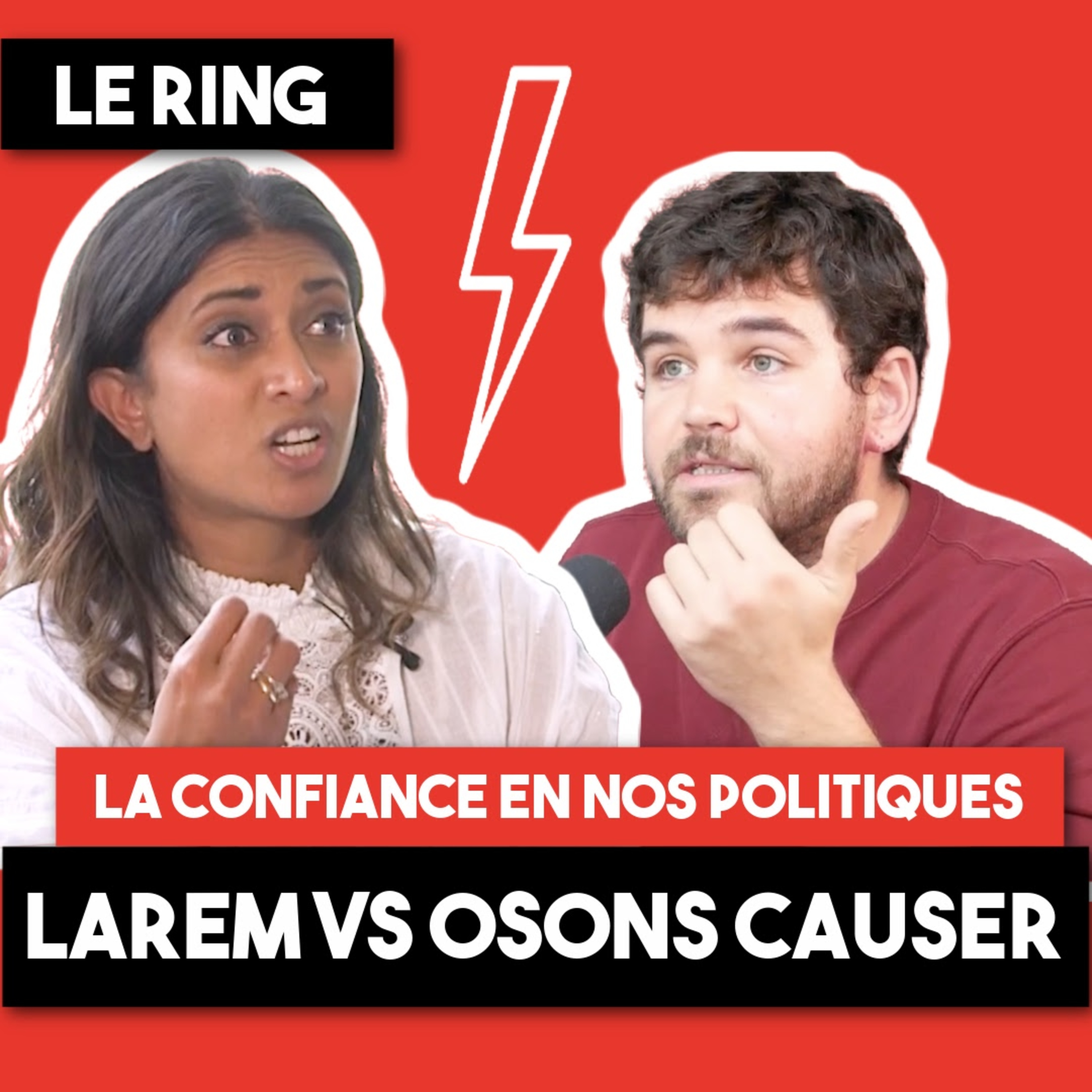 LE RING #12 - VÉRITÉ ET POLITIQUE - @La République En Marche !  VS  @Osons Causer ​