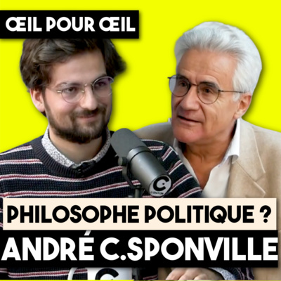 La vérité dans le macronisme ? - Œil pour Œil avec André Comte-Sponville