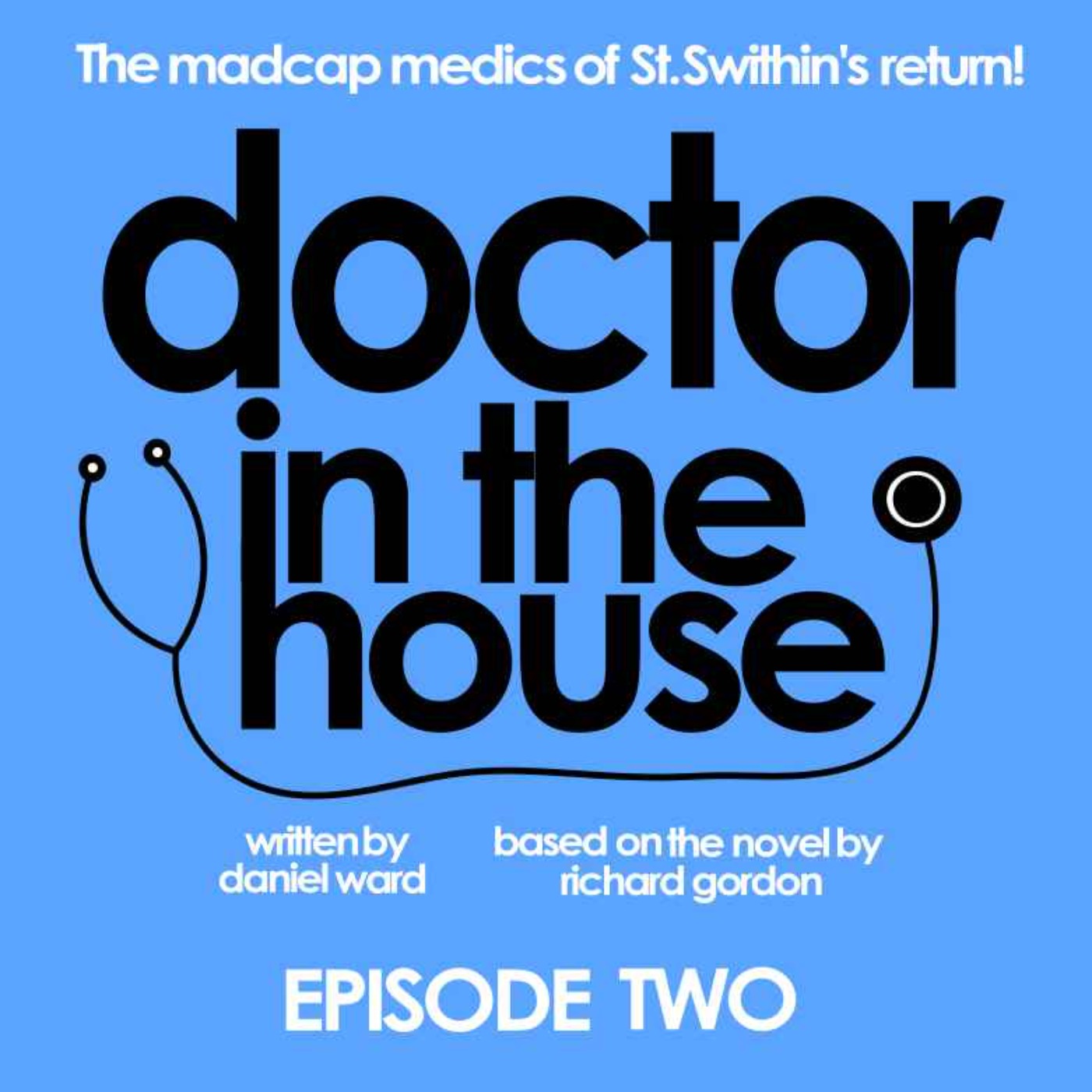 Doctor In The House - Episode 2 - The Art of Communication episode artwork