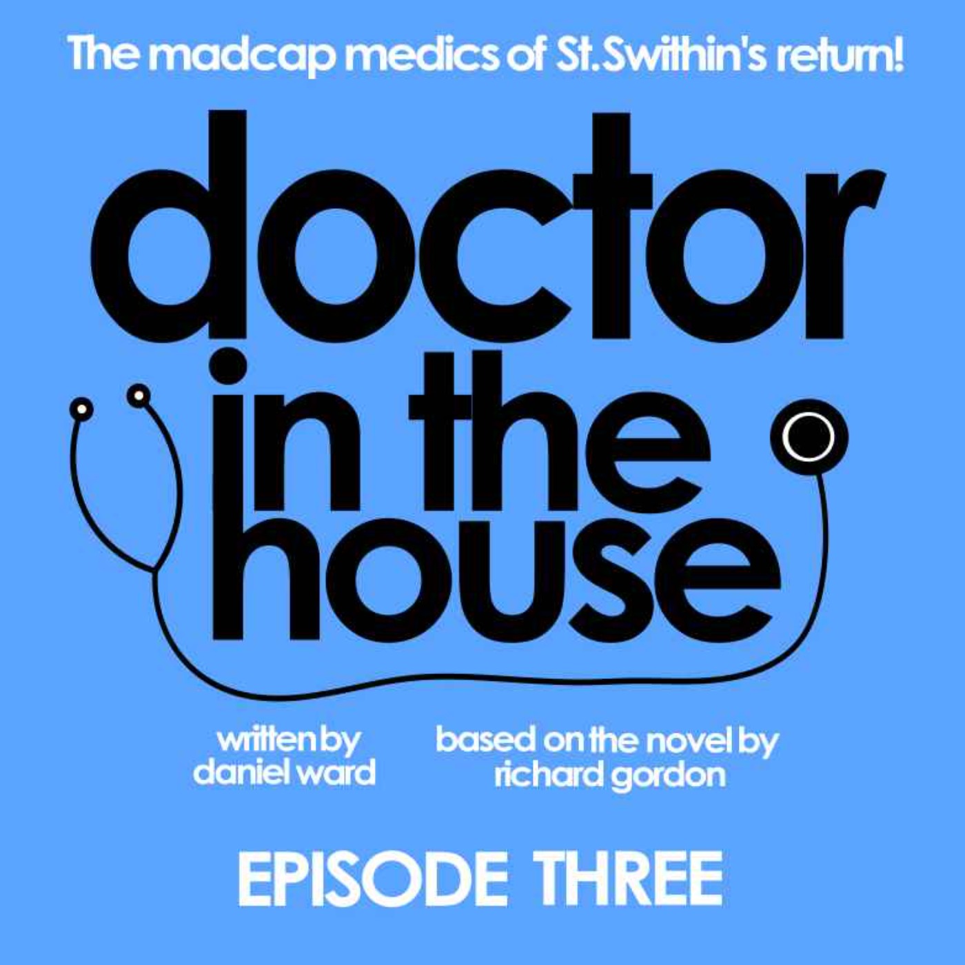 Doctor In The House - Episode 3 - Cold Hands, Warm Heart episode artwork