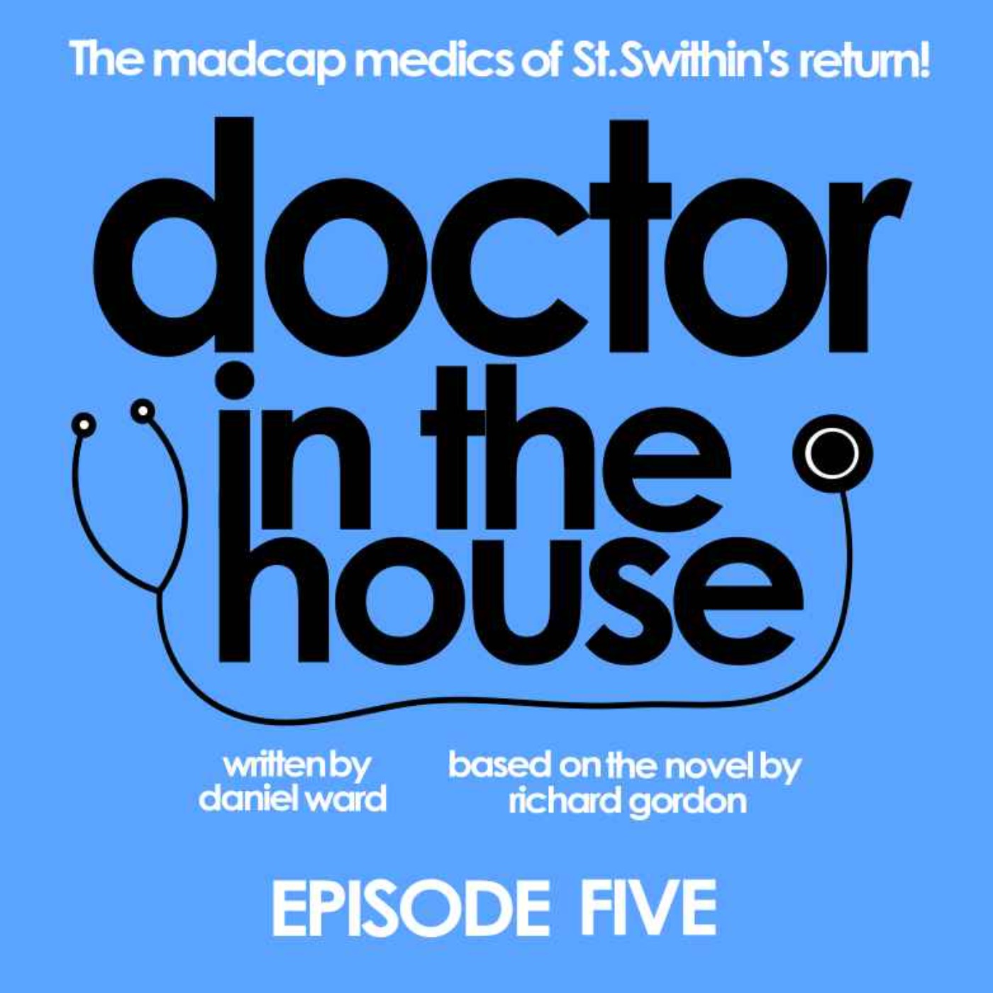 Doctor In The House - Episode 5 - Hospital Pass episode artwork