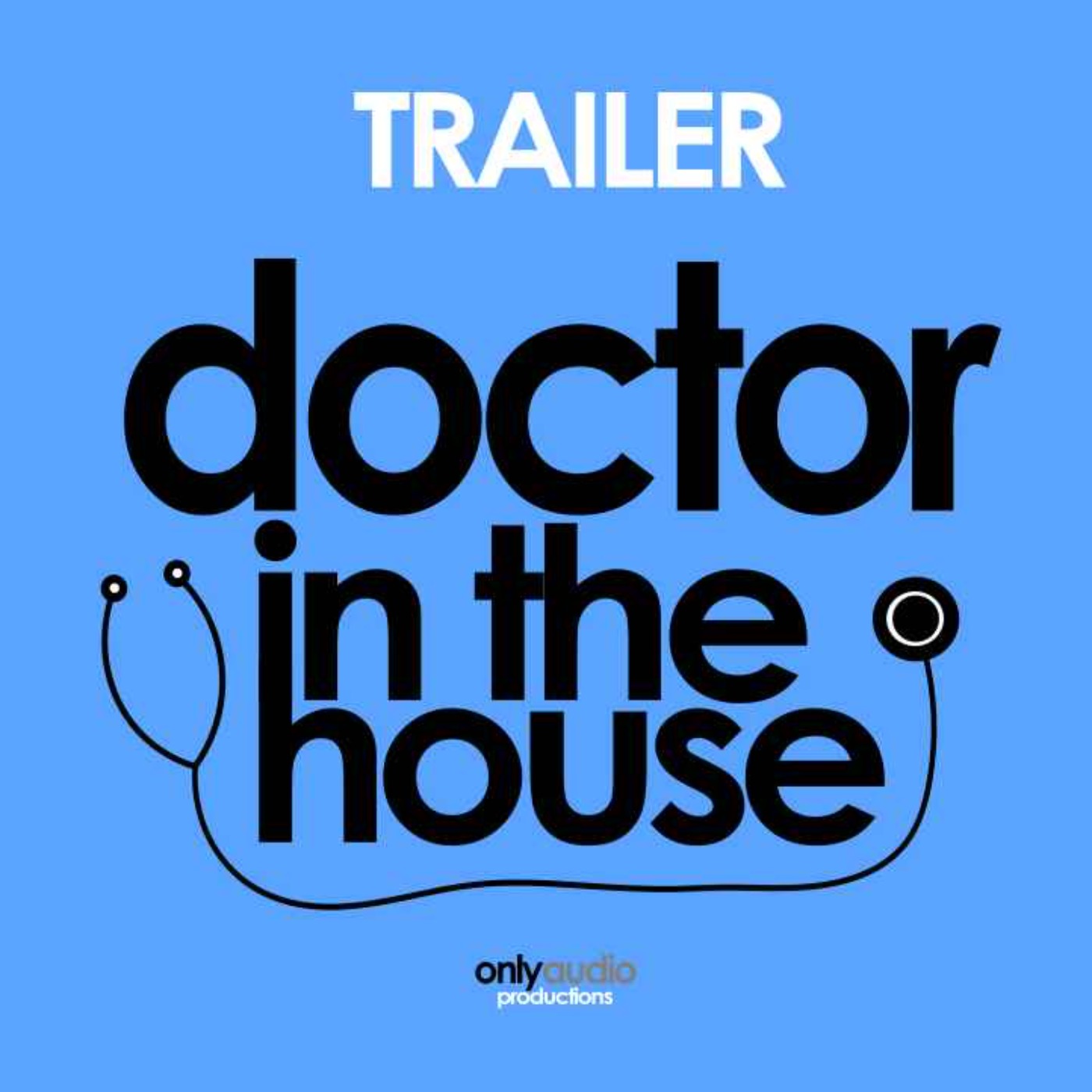 Doctor In The House - Trailer episode artwork
