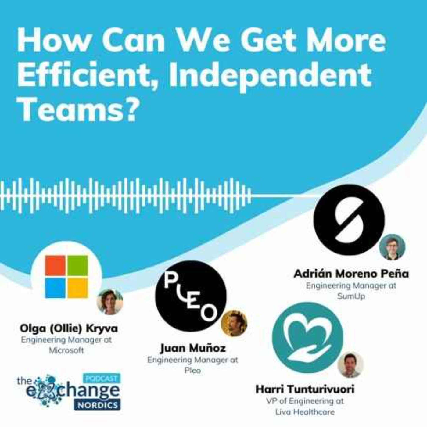 How Can We Get More Efficient Independent Teams? episode artwork