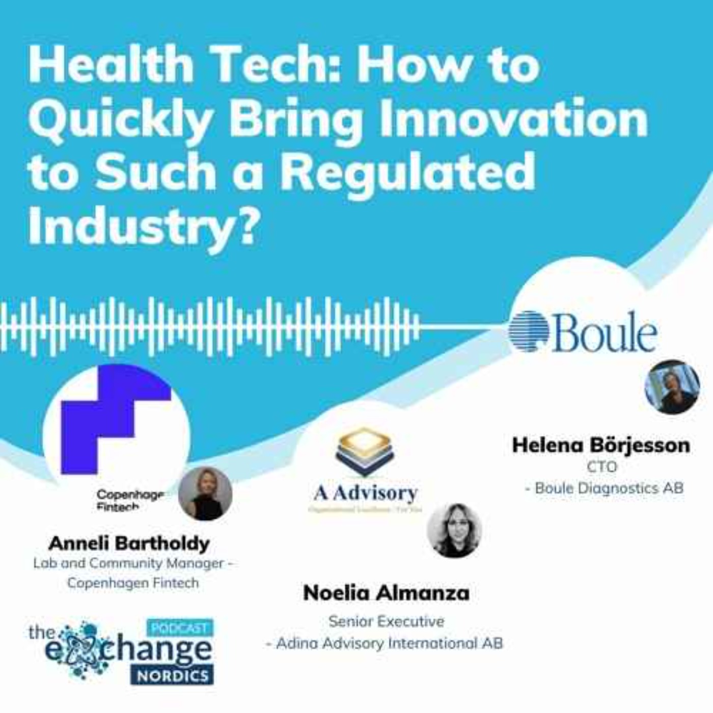 Health Tech: How to Quickly Bring Innovation to Such a Regulated Industry? episode artwork