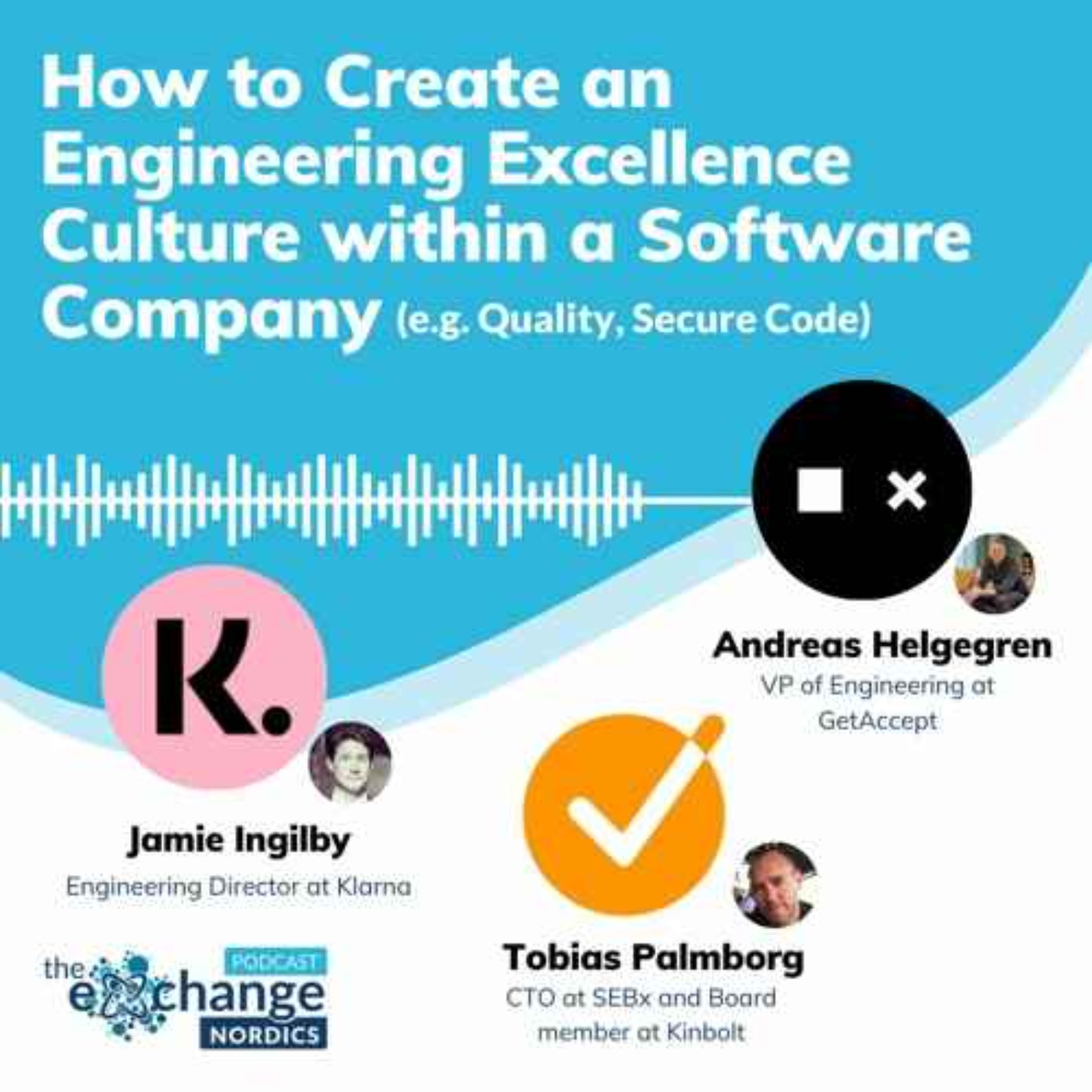 How to Create an Engineering Excellence Culture within a Software Company episode artwork