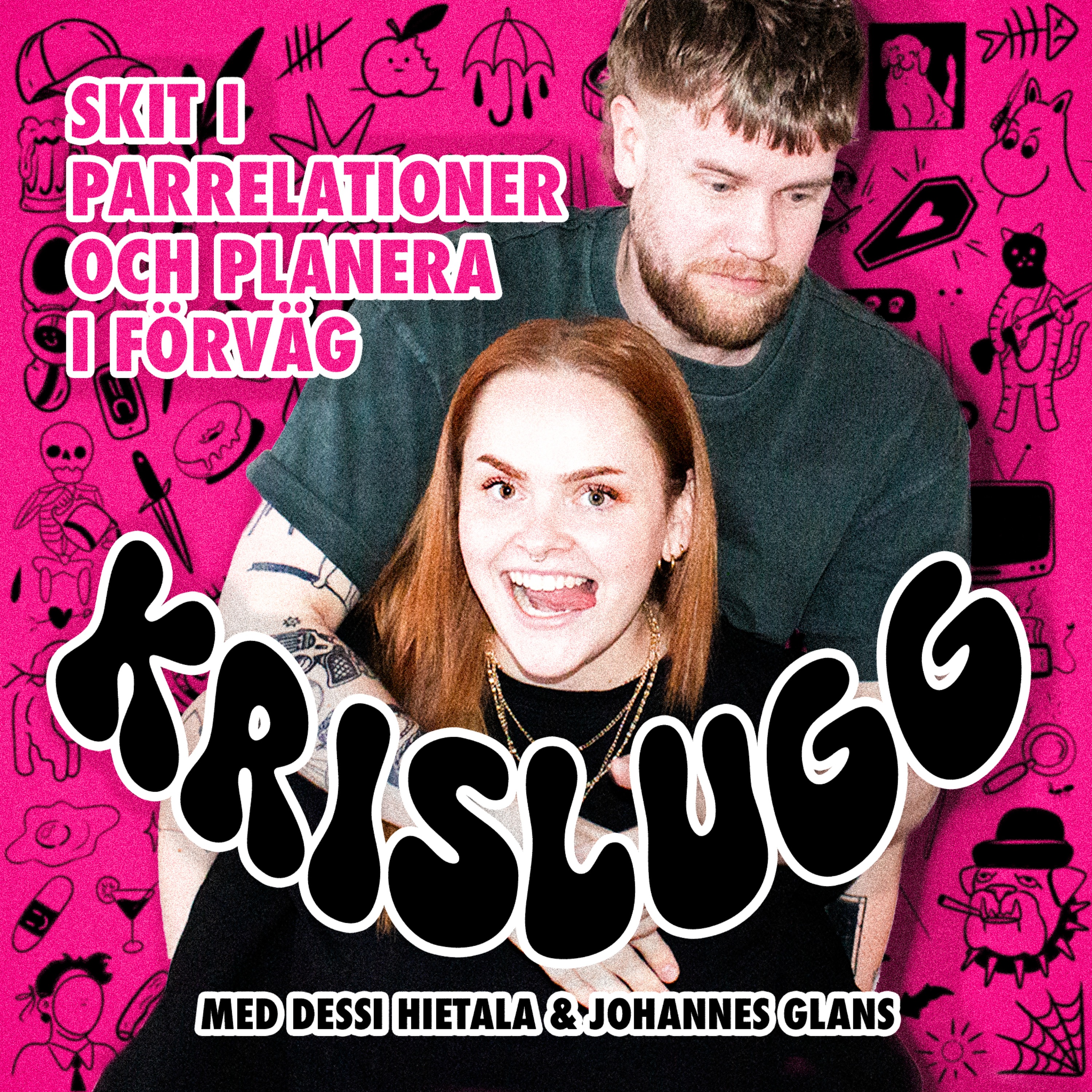 KÄRLEKSSPECIAL! Skit i parrelationer och planera oro i förväg episode artwork