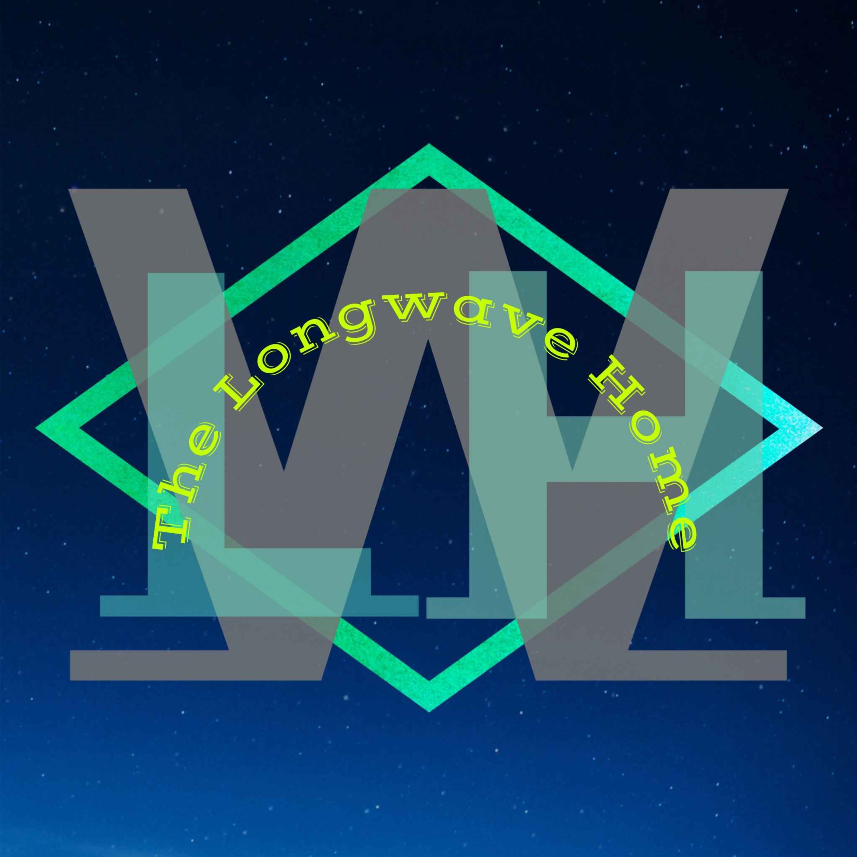 The Longwave Home