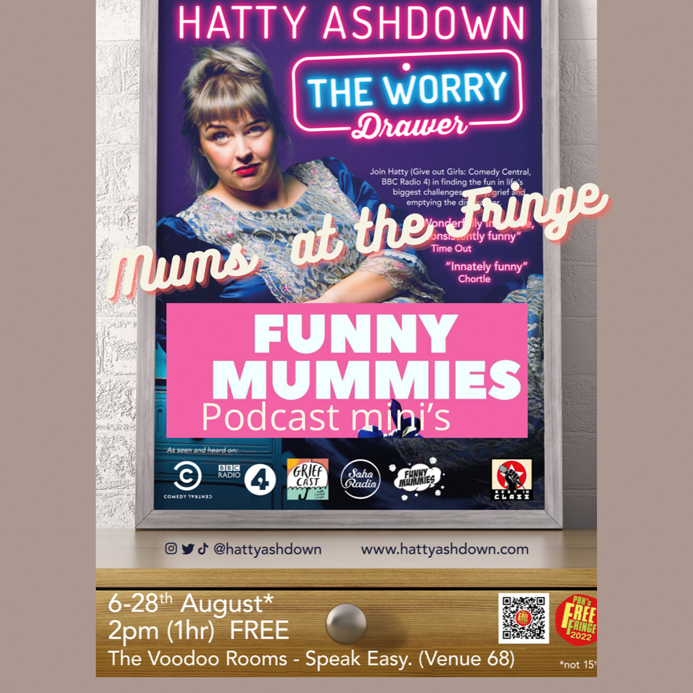 S5 Ep62: MUMS AT THE FRINGE #2 Short Pods from your Host Hatty Ashdown- at the Edinburgh Arts Festival 2022 episode artwork