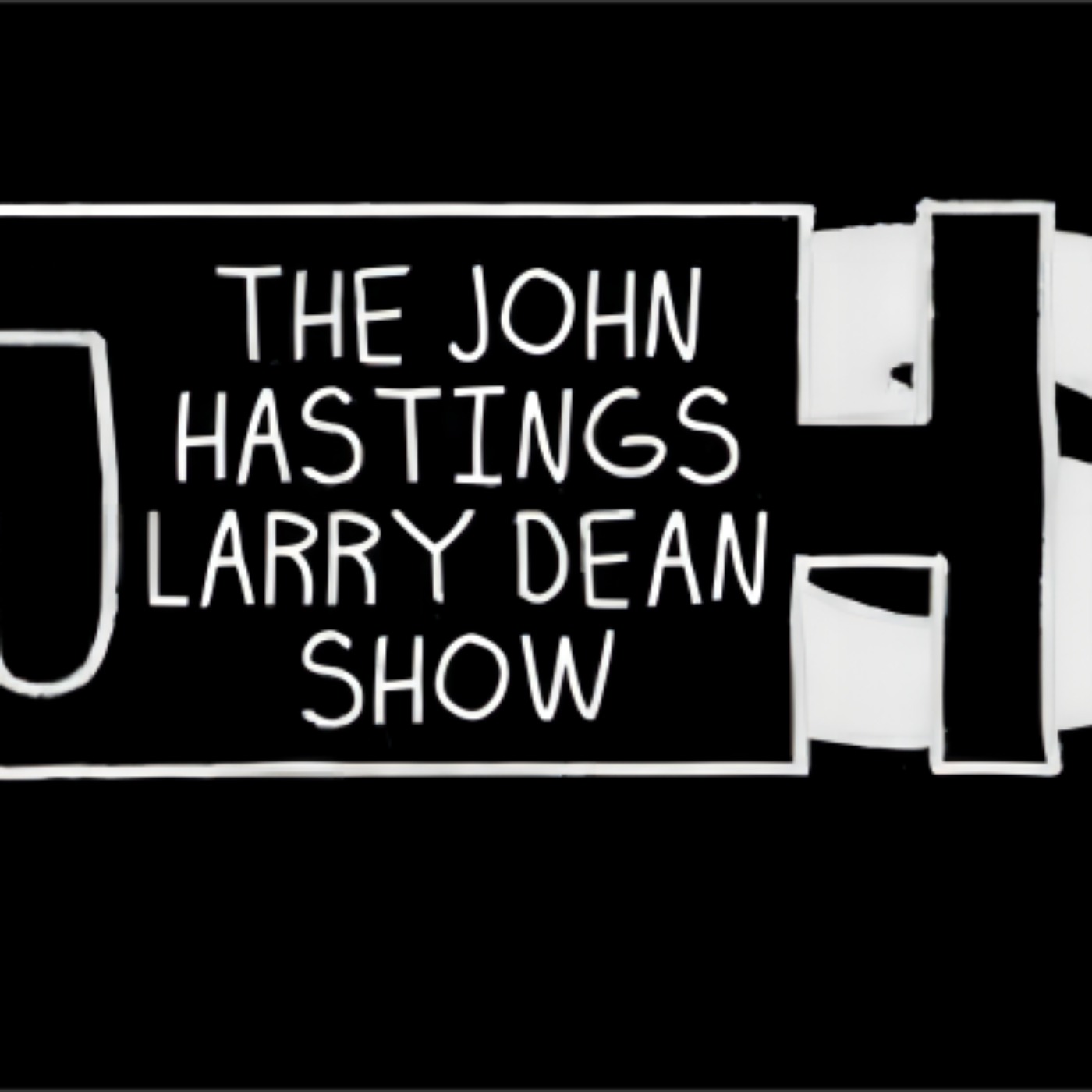 John Hastings Larry Dean Show