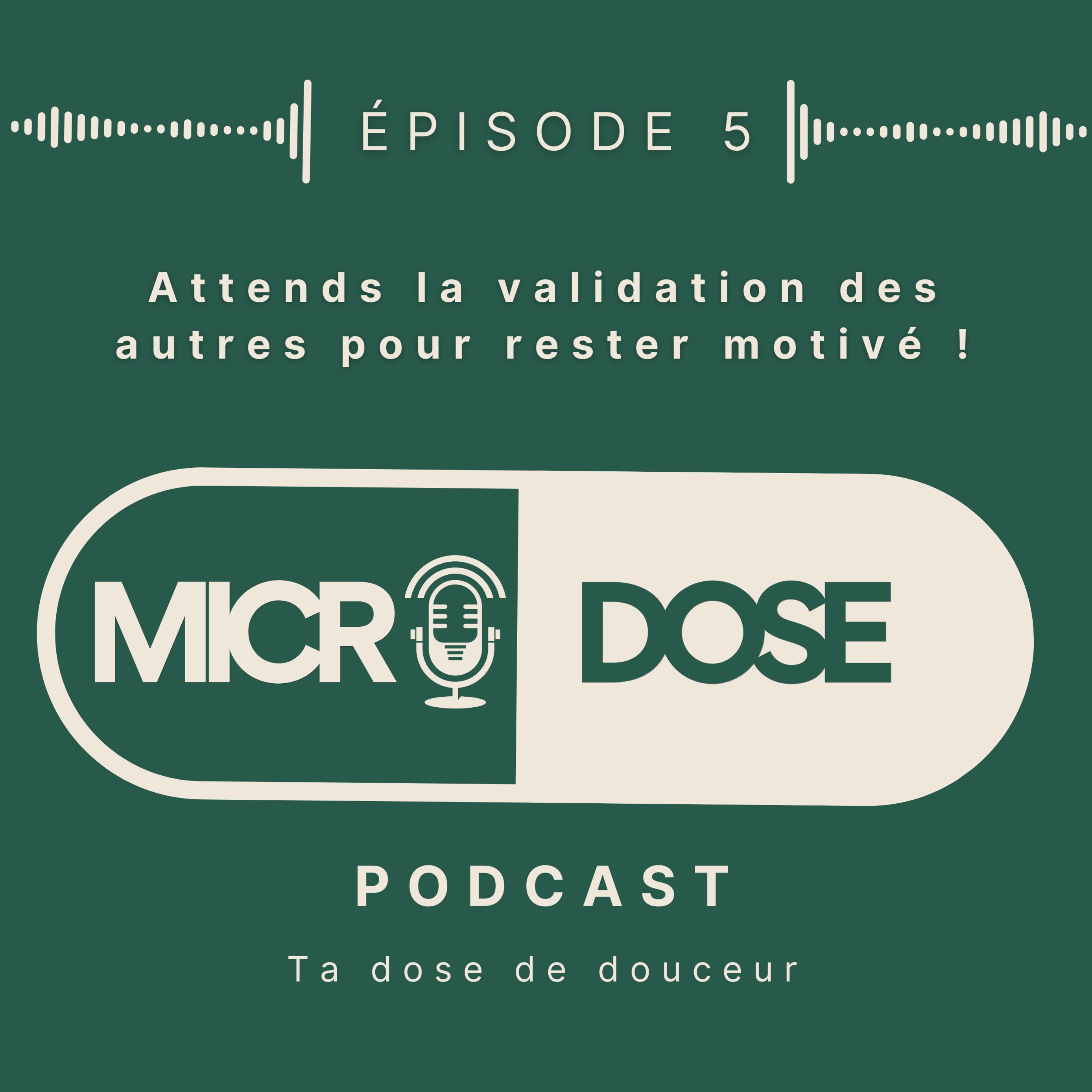 MICRO DOSE, Ta dose de douceur