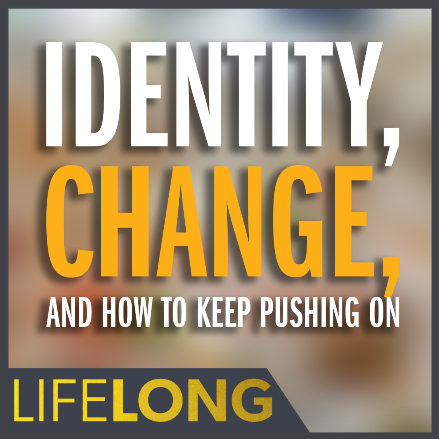 LifeLONG with Ethan Suplee