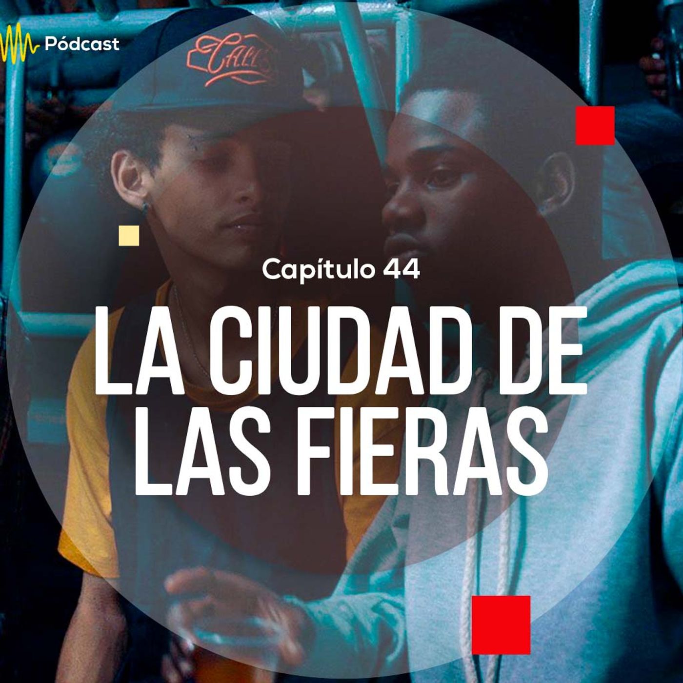 Capítulo 44: La ciudad de las fieras