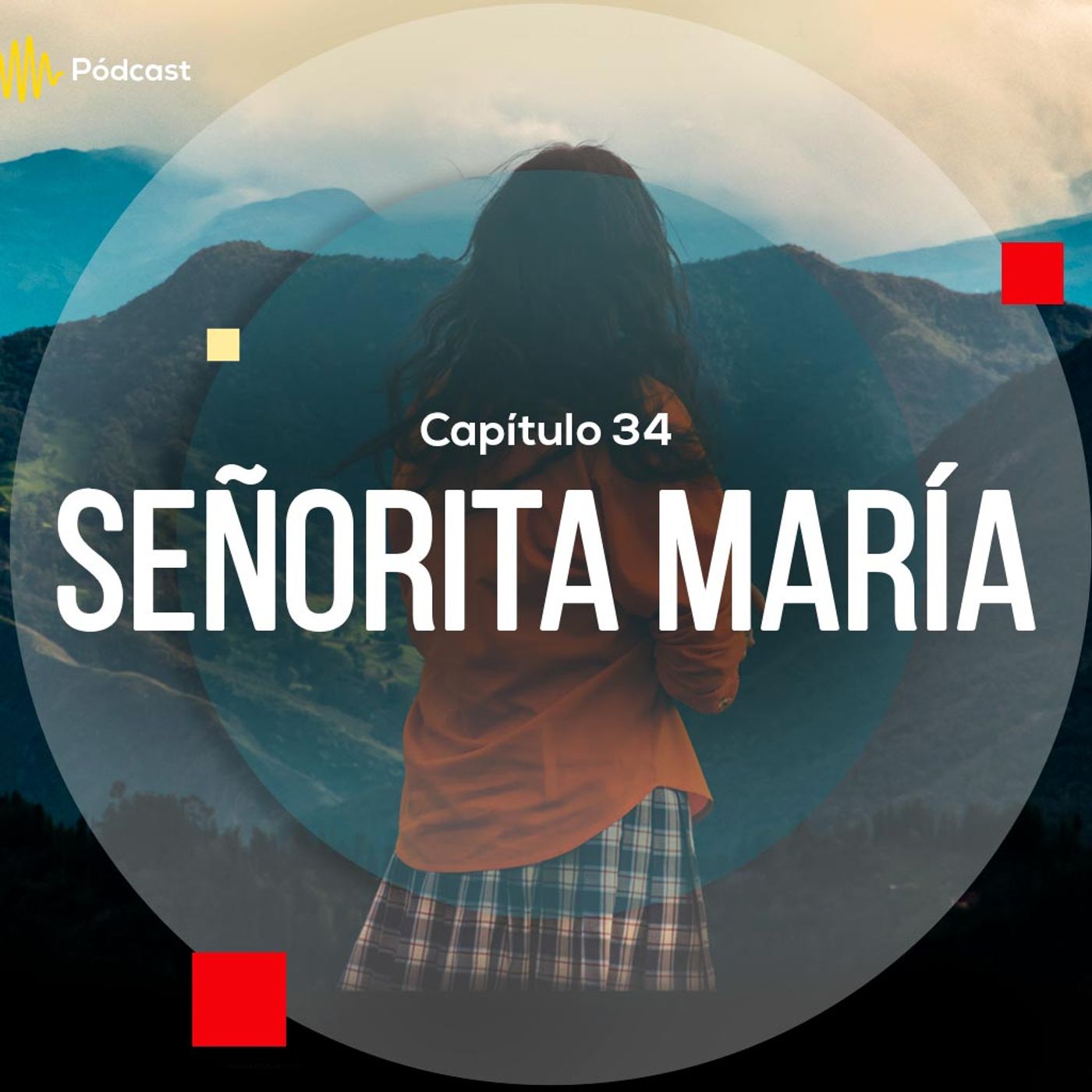 Capítulo 34: Señorita María, la falda de la montaña episode artwork