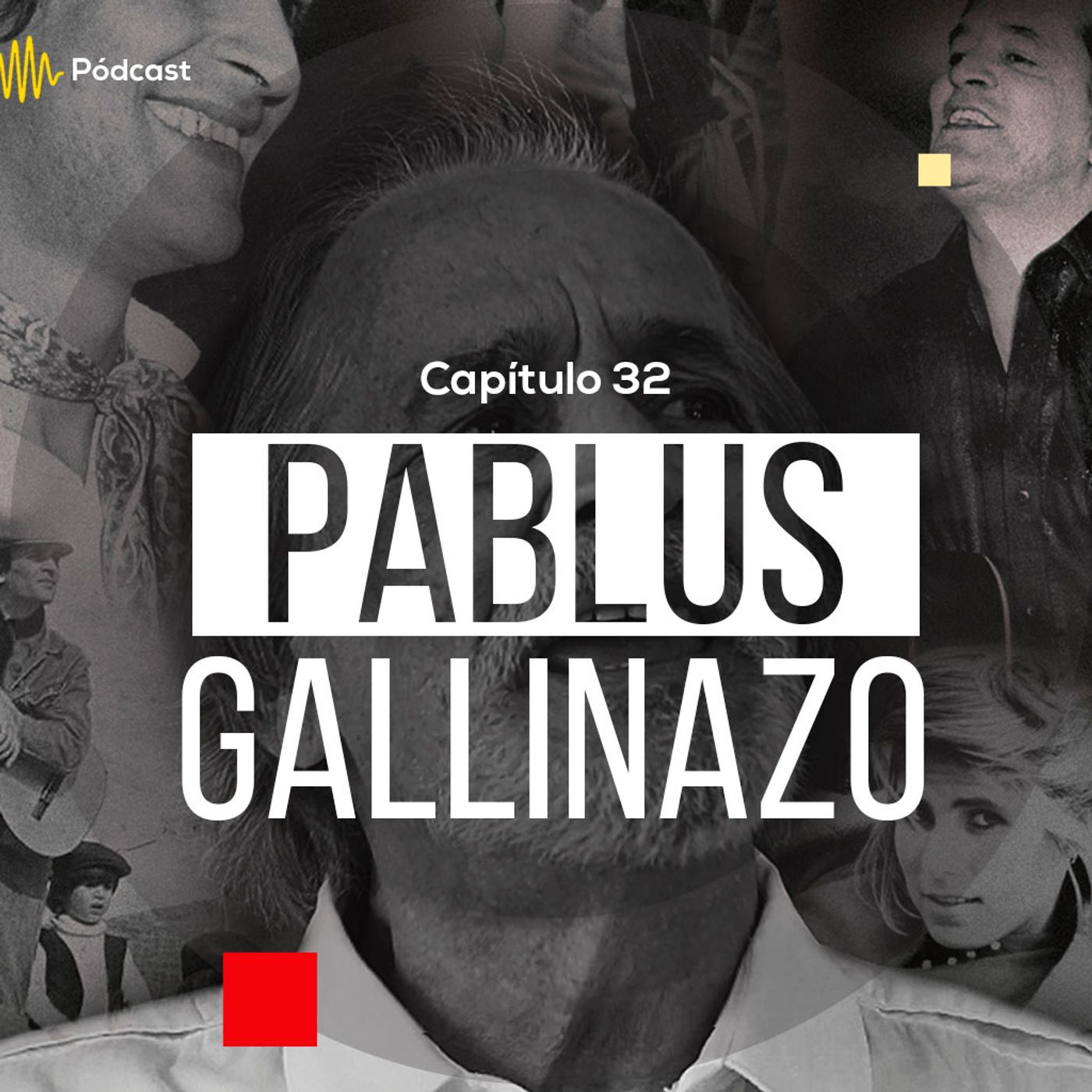 Capítulo 32: Pablus Gallinazo episode artwork