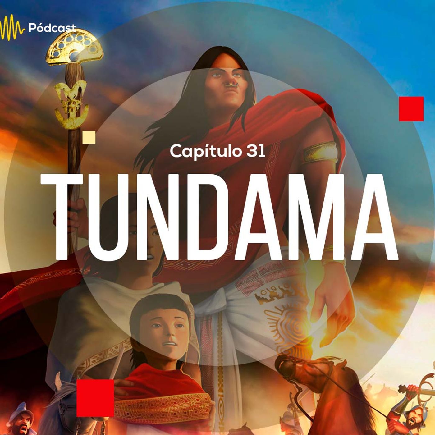 Capítulo 31: TUNDAMA episode artwork