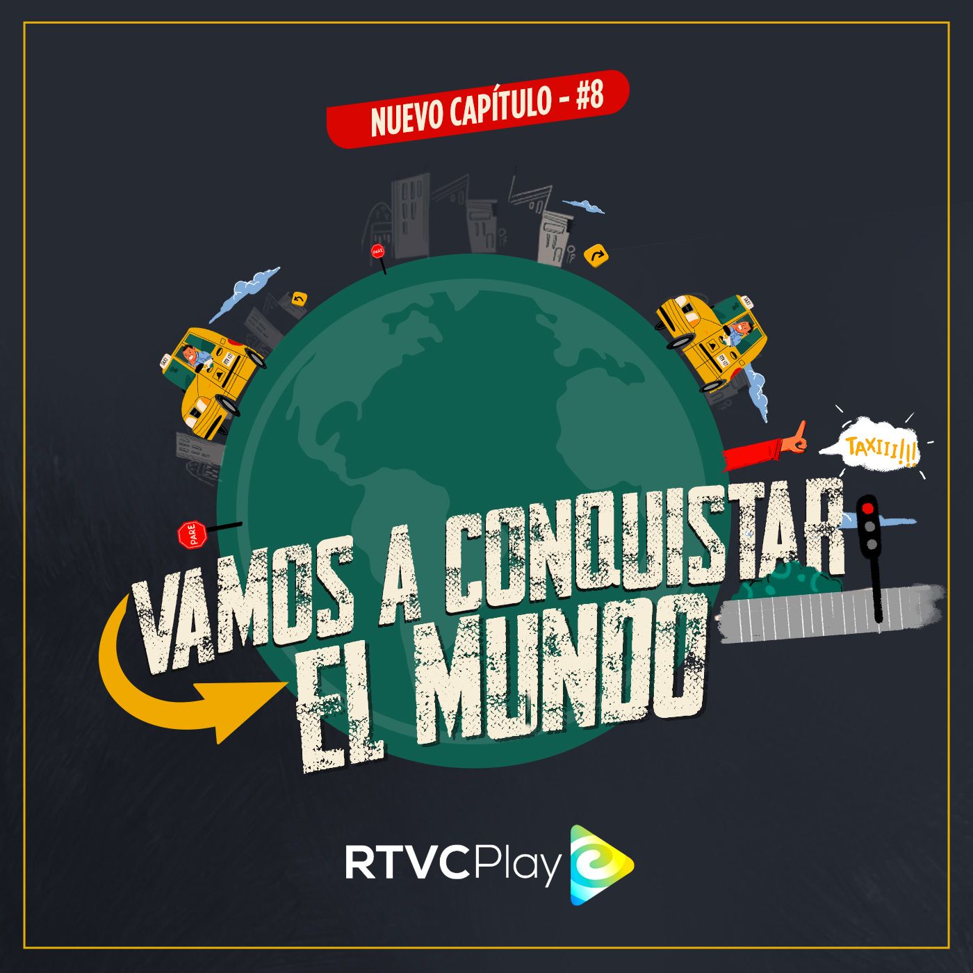 Capítulo 8: Vamos a Conquistar el Mundo