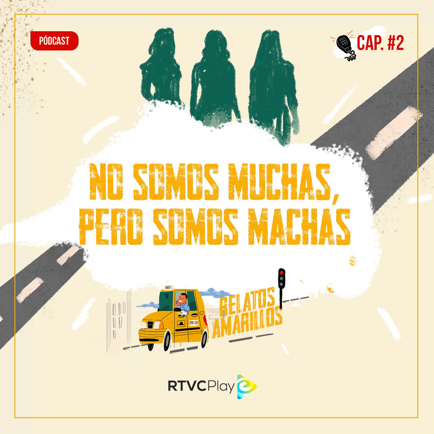 Capítulo 2: No somos muchas, pero somos machas